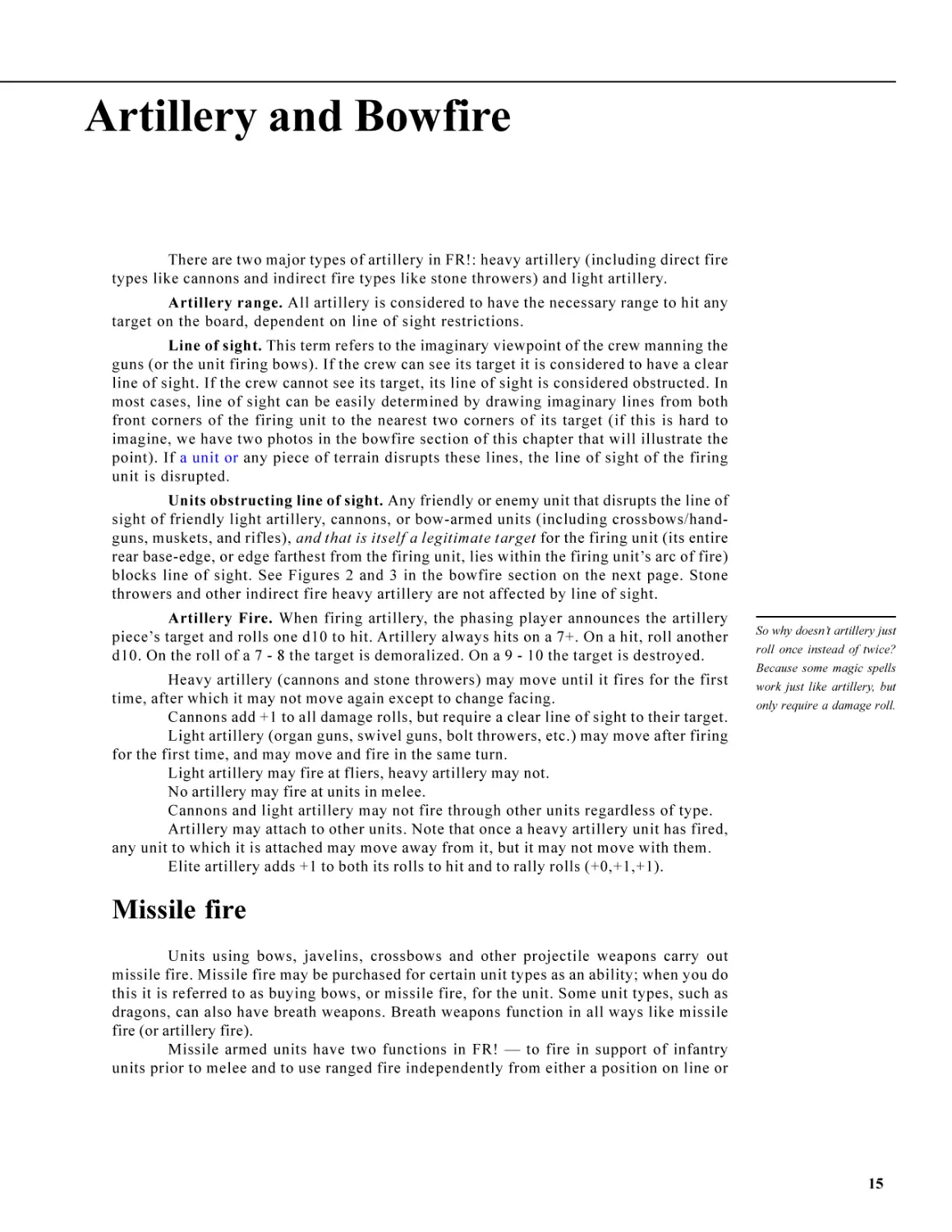 Range
Line of Sight
Artillery Fire Procedure