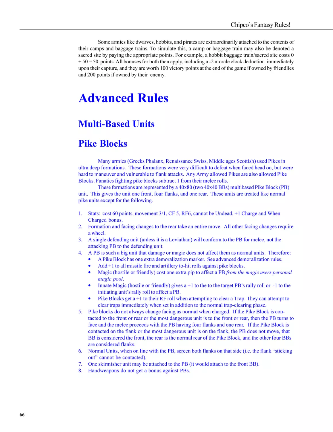 Advanced Rules
Multi-Based Units
Pike Blocks