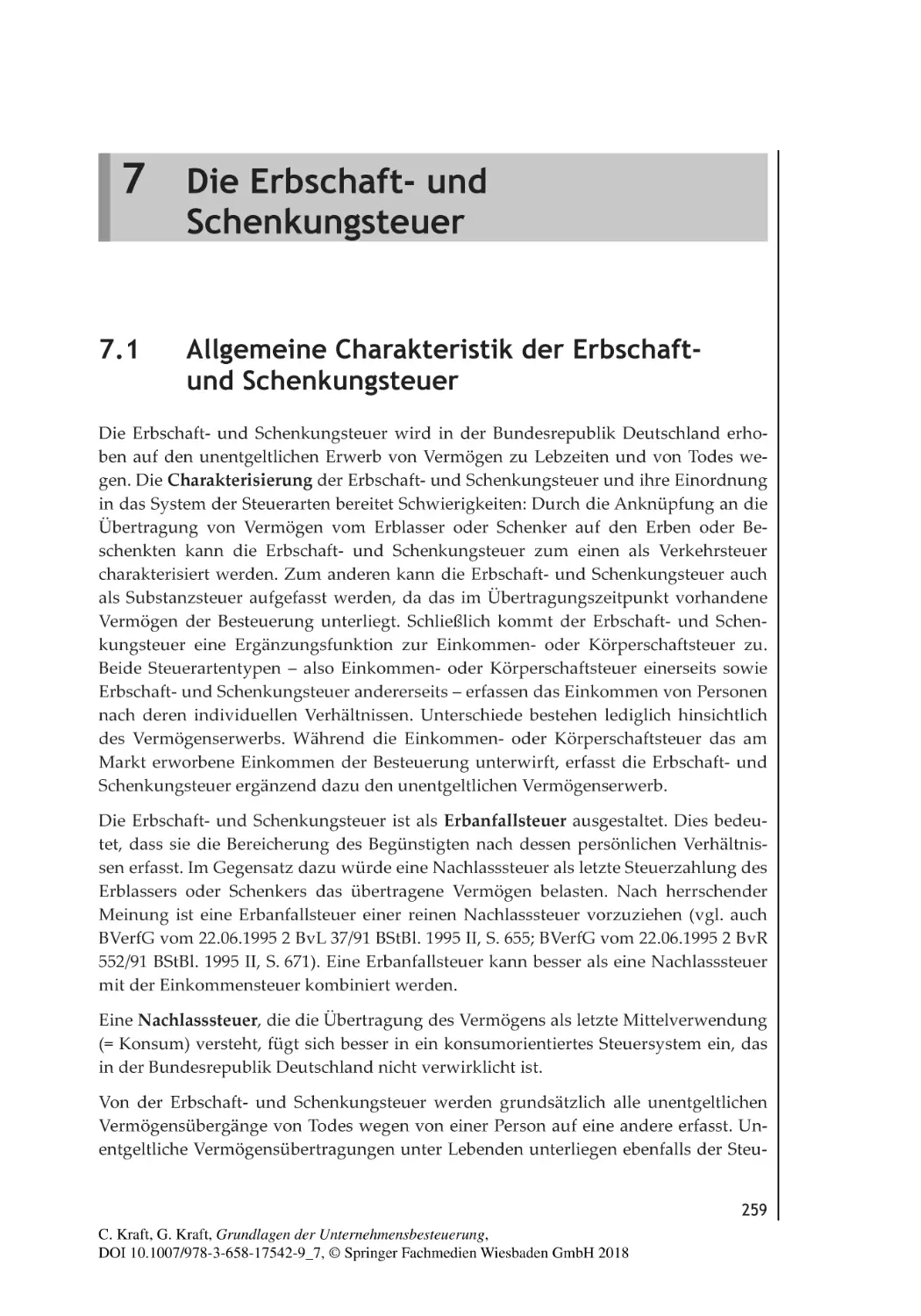 7
Die Erbschaftund Schenkungsteuer
7.1 Allgemeine Charakteristik der Erbschaft-und Schenkungsteuer