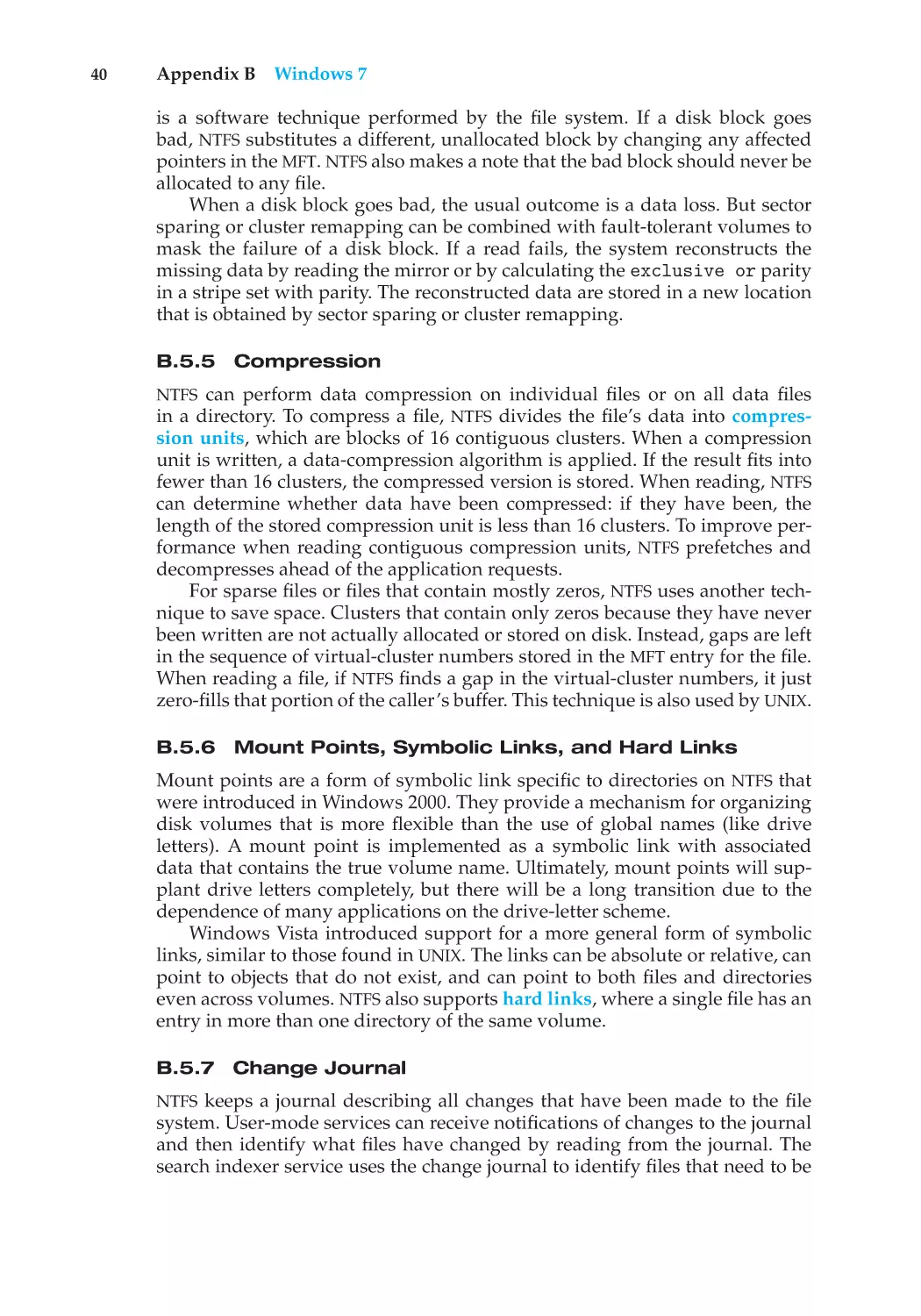 B.5.5 Compression
B.5.6 Mount Points, Symbolic Links, and Hard Links
B.5.7 Change Journal