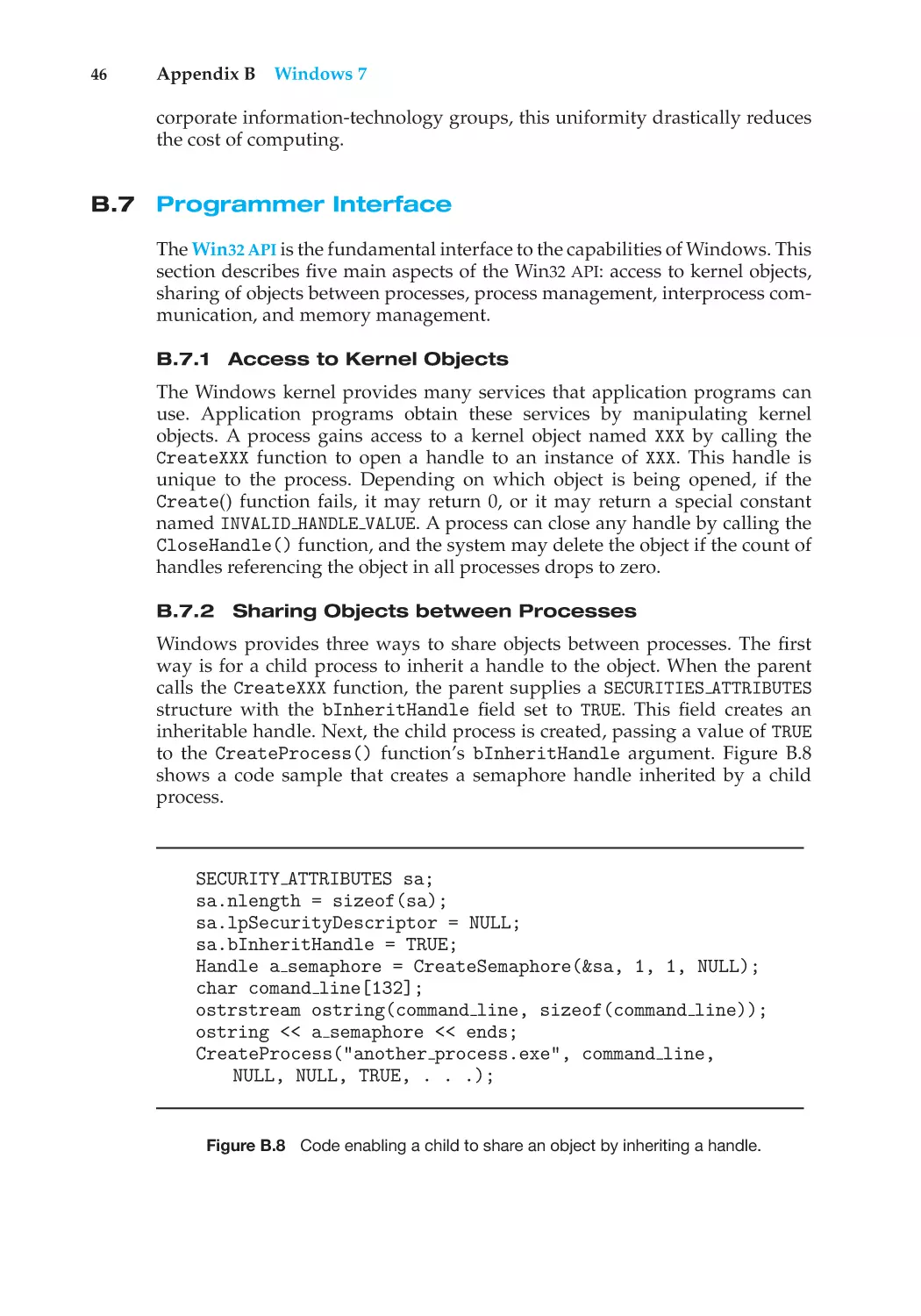 B.7 Programmer Interface
B.7.1 Access to Kernel Objects
B.7.2 Sharing Objects between Processes