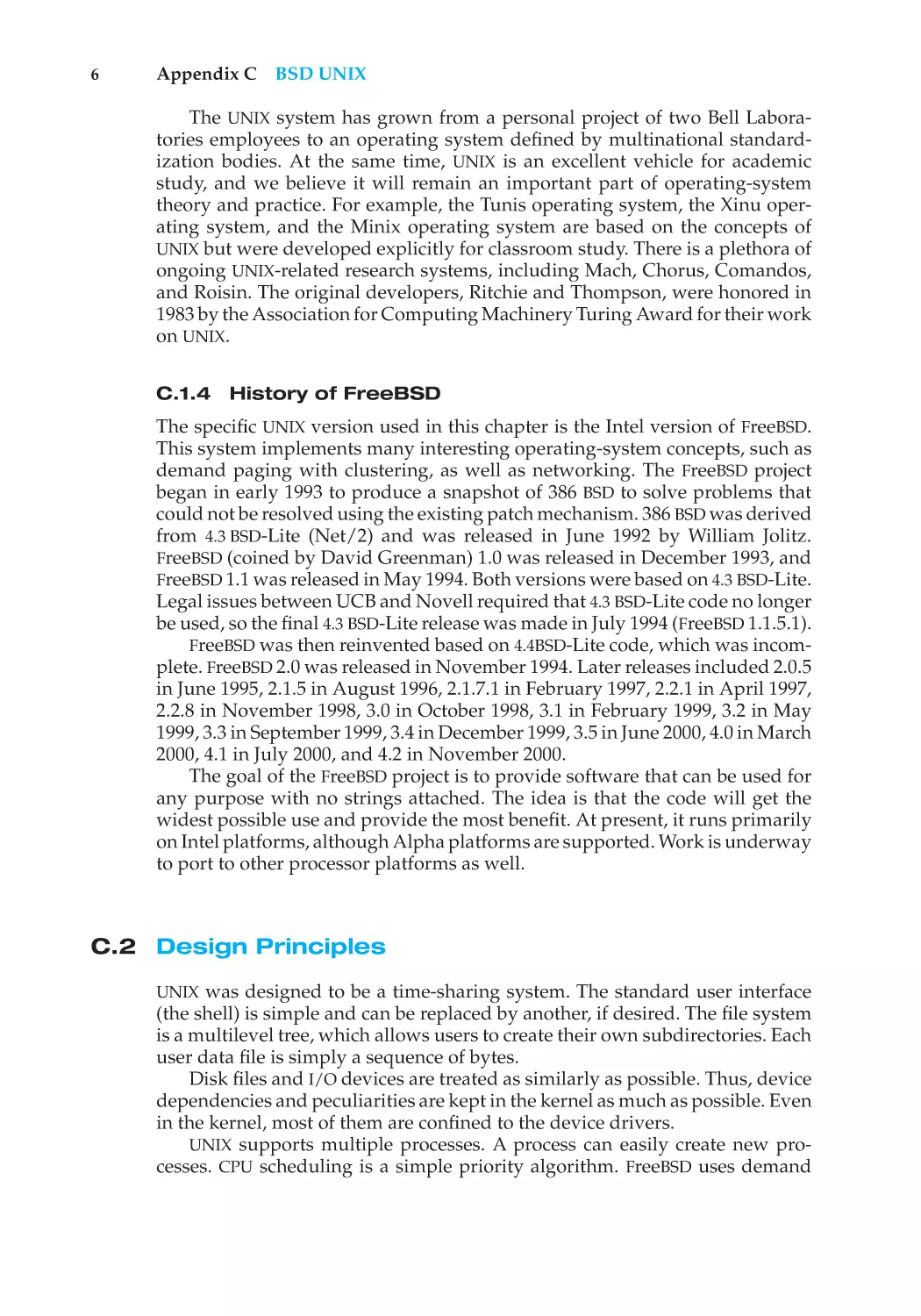 C.1.4 History of FreeBSD
C.2 Design Principles