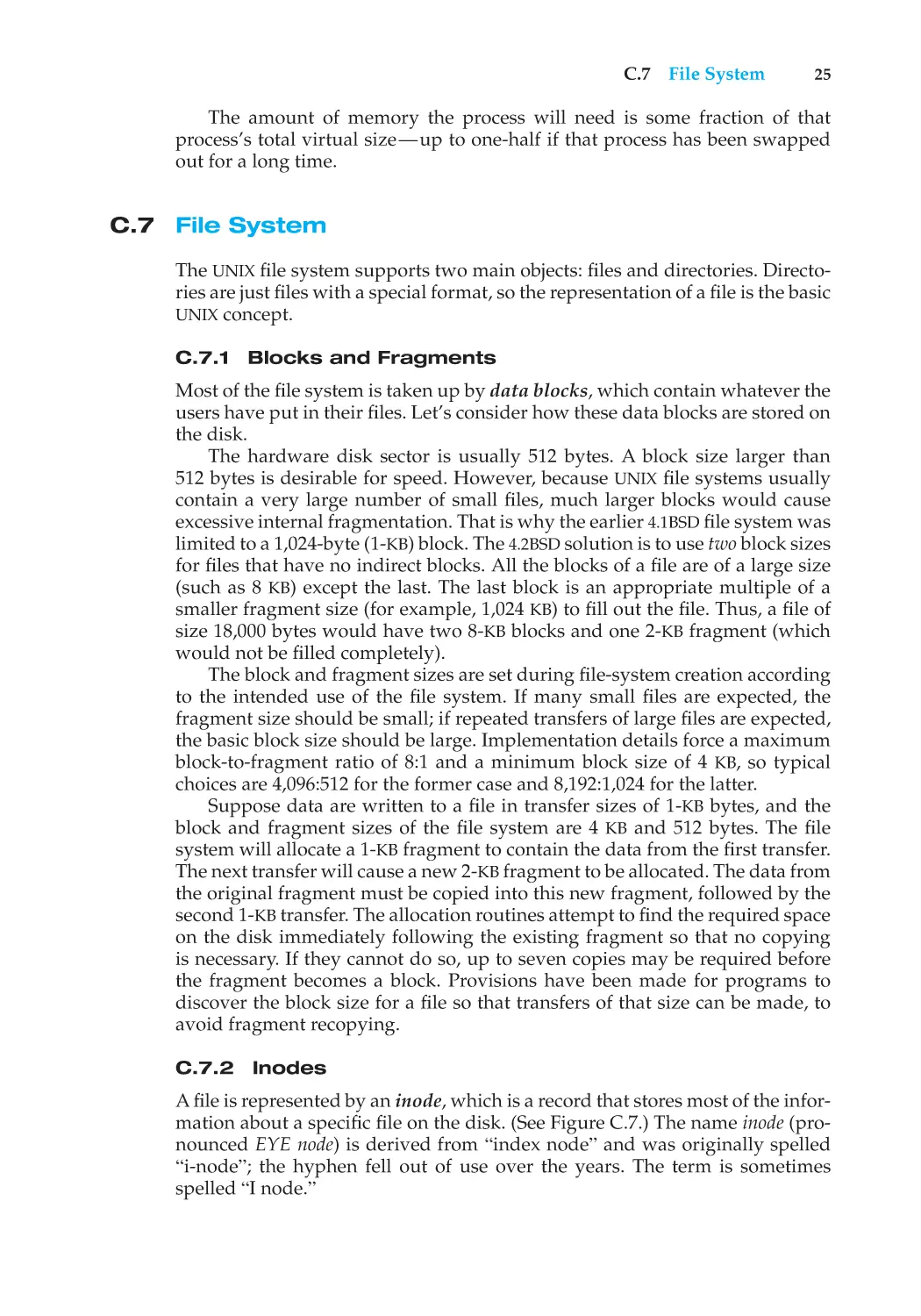 C.7 File System
C.7.1 Blocks and Fragments
C.7.2 Inodes