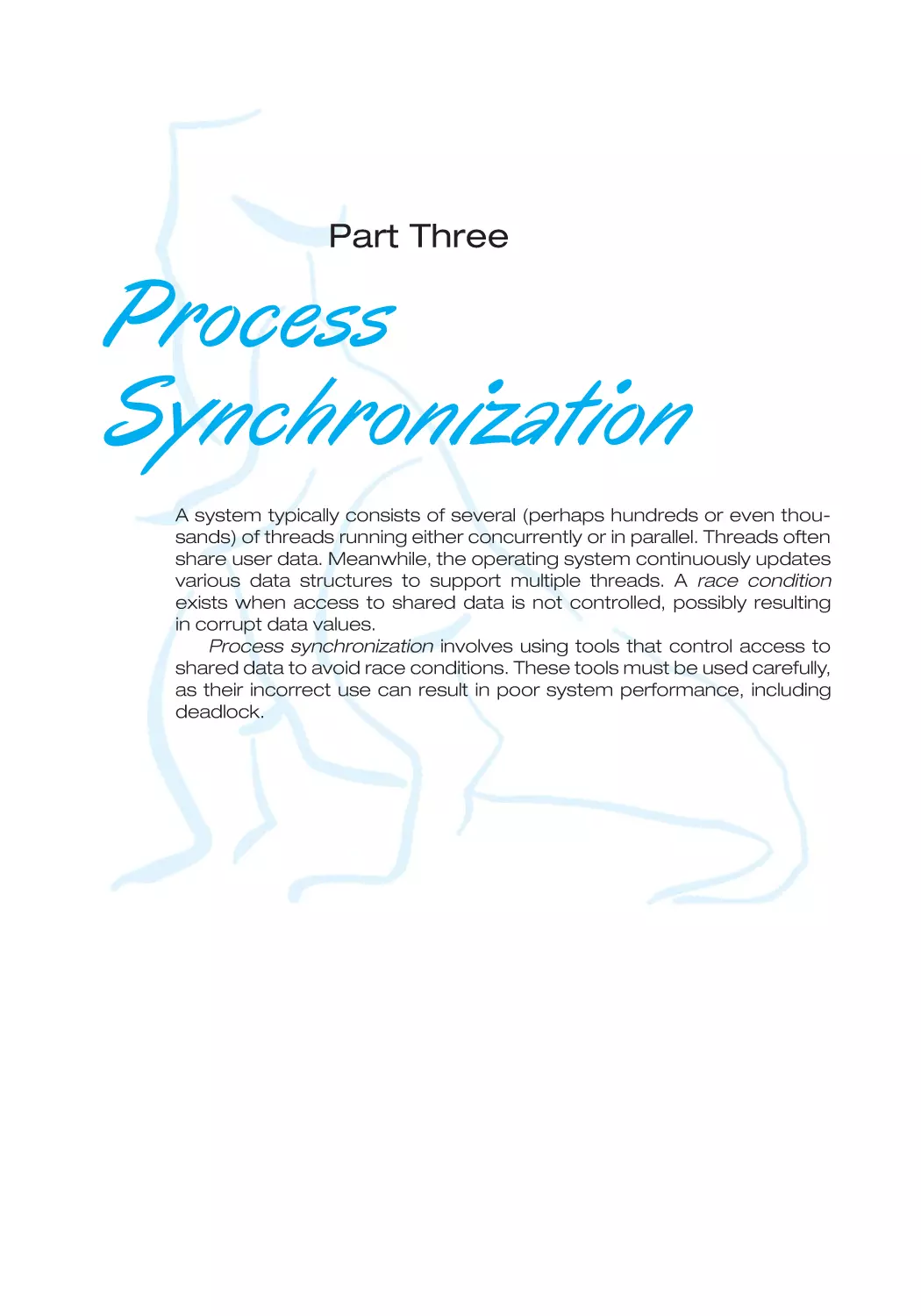 PART THREE PROCESS SYNCHRONIZATION