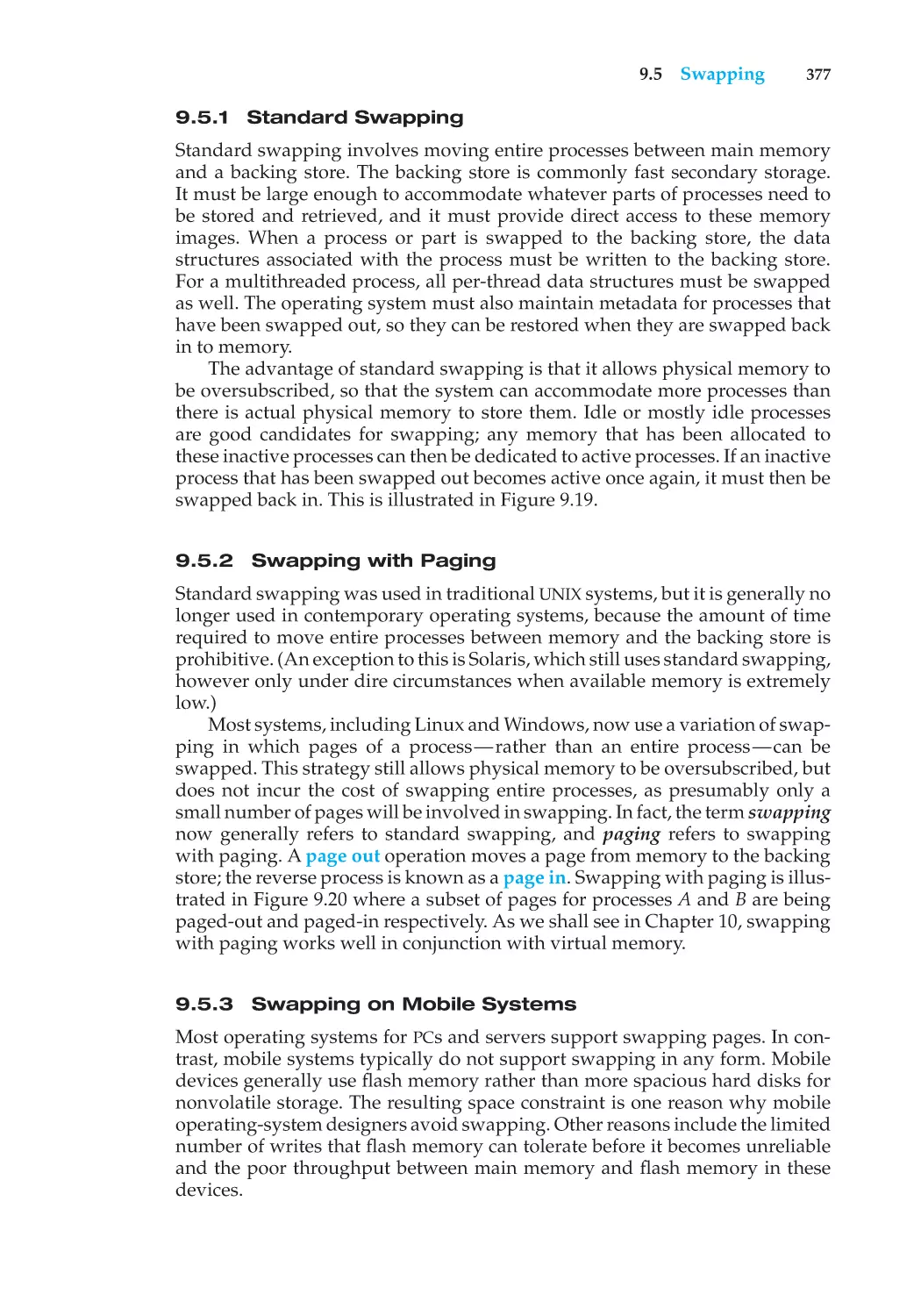 9.5.1 Standard Swapping
9.5.2 Swapping with Paging
9.5.3 Swapping on Mobile Systems