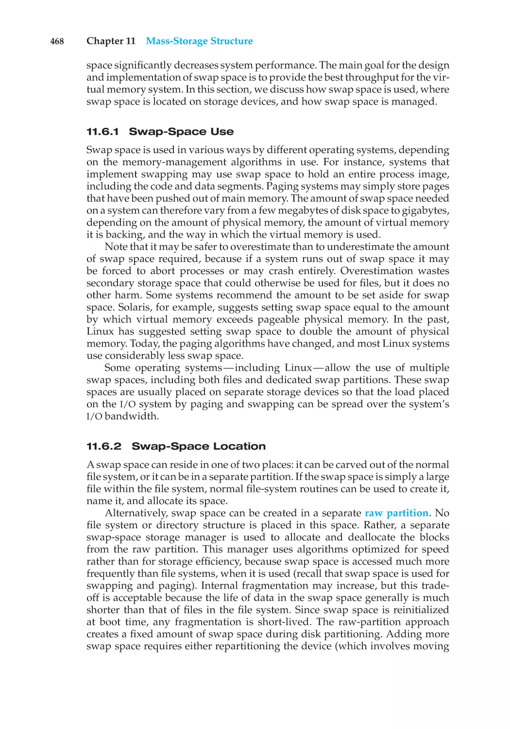 11.6.1 Swap-Space Use
11.6.2 Swap-Space Location