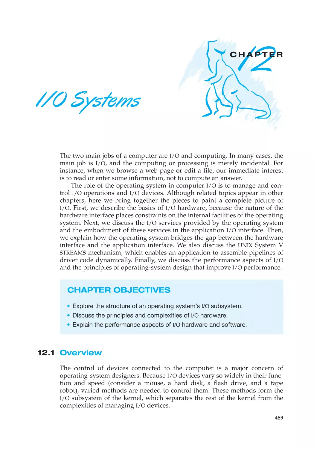 Chapter 12 I/O Systems
12.1 Overview