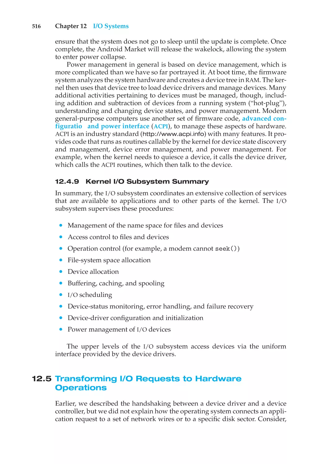 12.4.9 Kernel I/O Subsystem Summary
12.5 Transforming I/O Requests to Hardware Operations