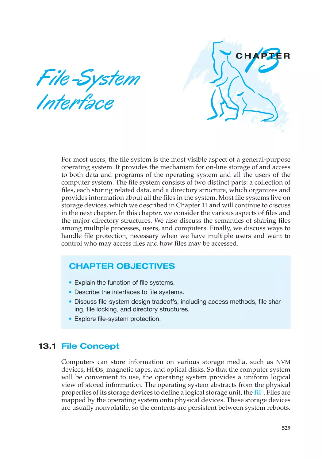 Chapter 13 File-System Interface
13.1 File Concept