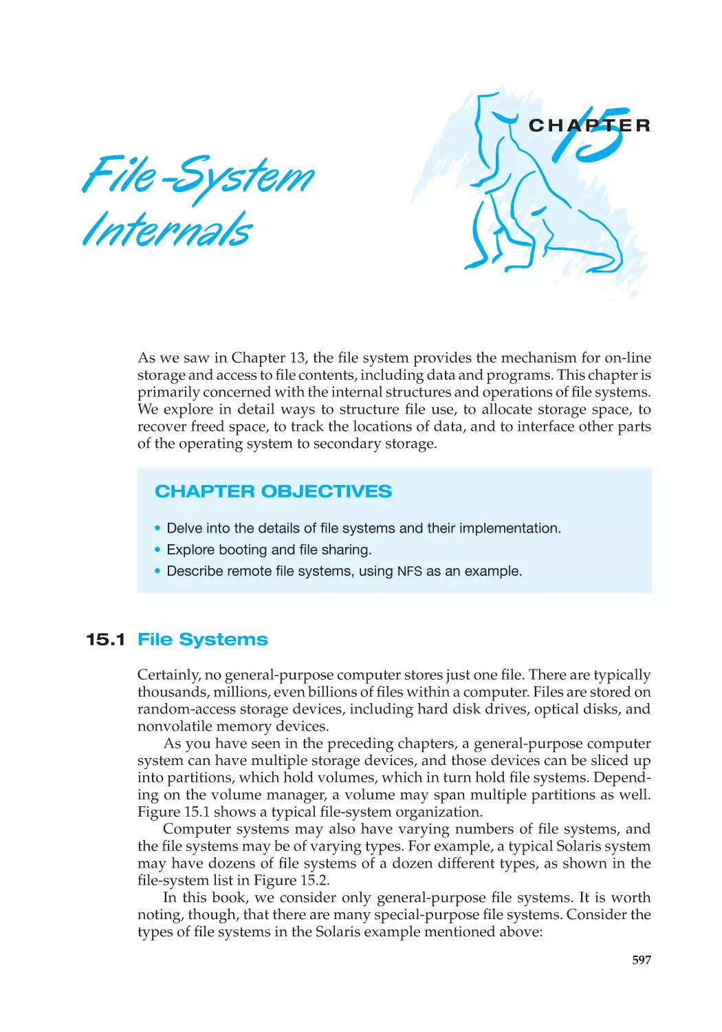 Chapter 15 File-System Internals
15.1 File Systems