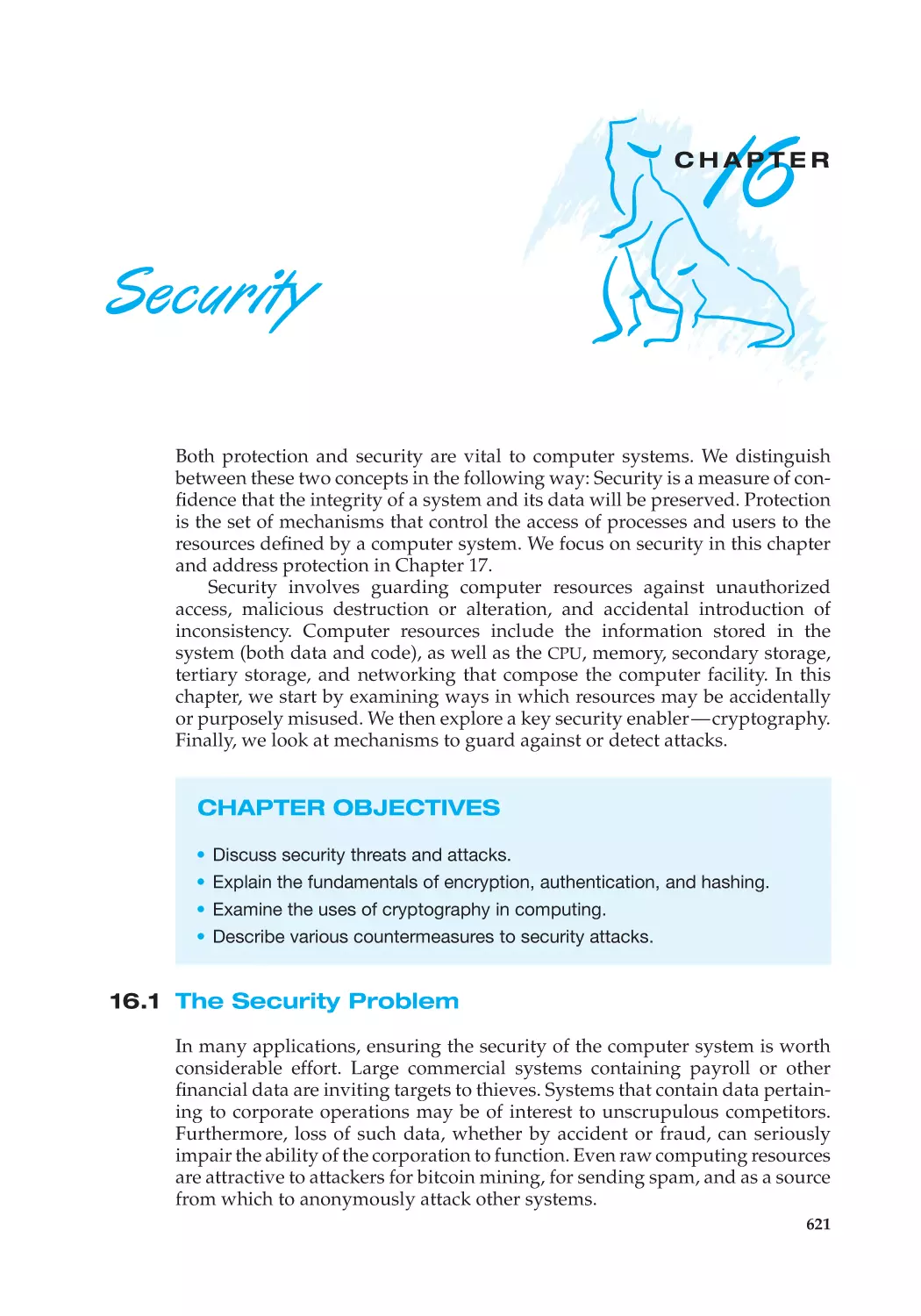 Chapter 16 Security
16.1 The Security Problem