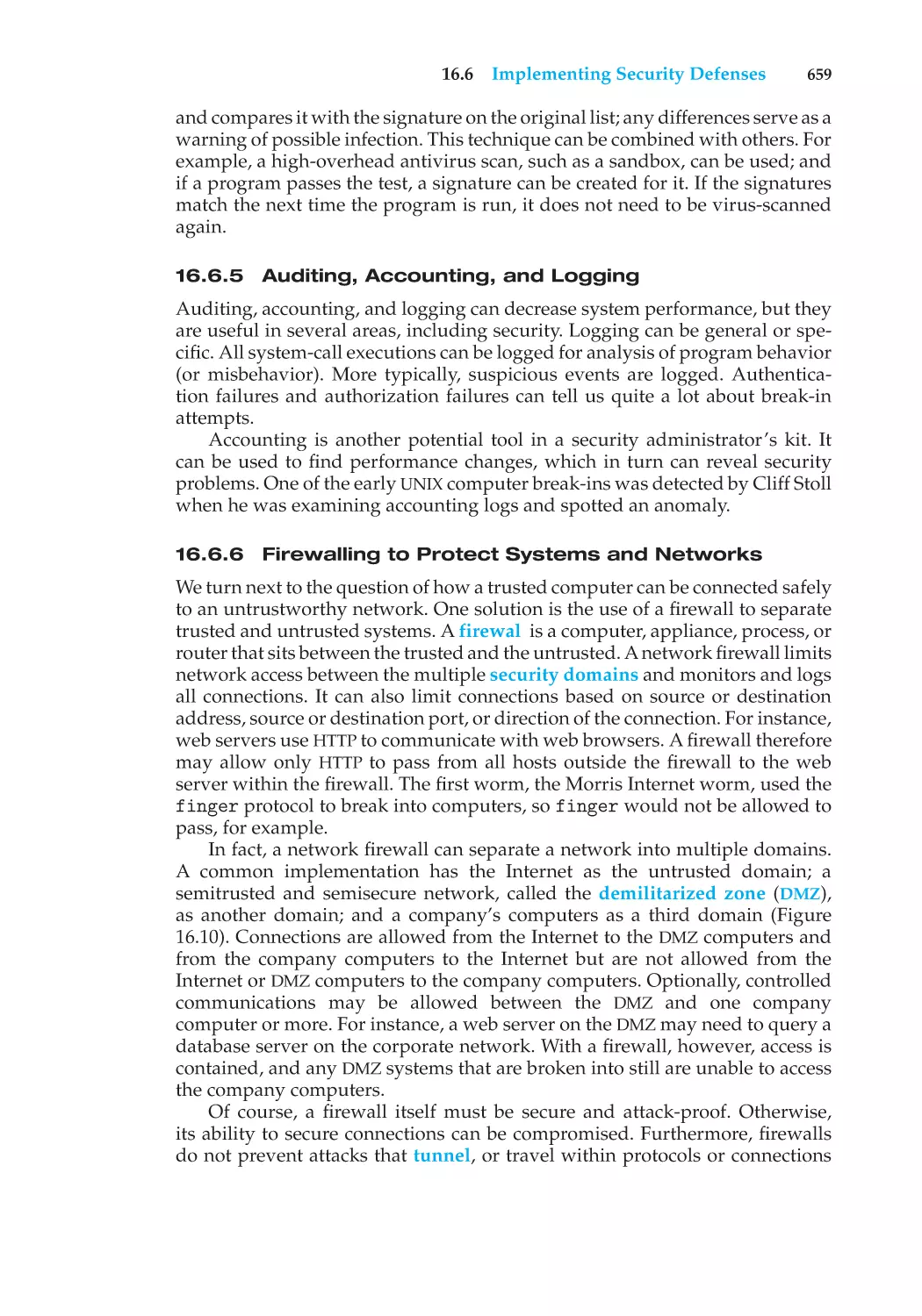 16.6.5 Auditing, Accounting, and Logging
16.6.6 Firewalling to Protect Systems and Networks