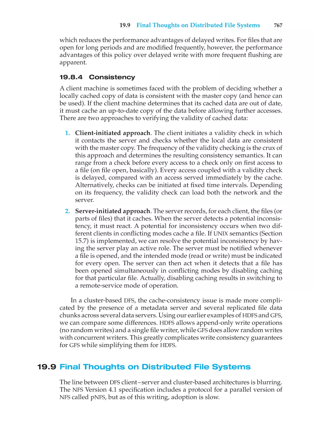 19.8.4 Consistency
19.9 Final Thoughts on Distributed File Systems