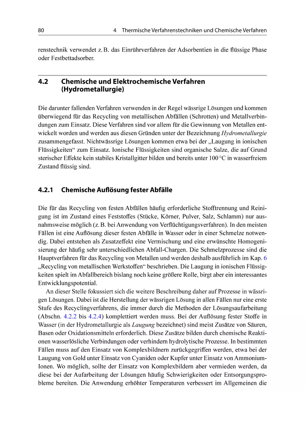 4.2 Chemische und Elektrochemische Verfahren (Hydrometallurgie)
4.2.1 Chemische Auflösung fester Abfälle