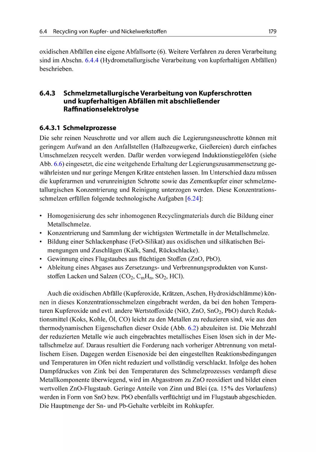 6.4.3 Schmelzmetallurgische Verarbeitung von Kupferschrotten und kupferhaltigen Abfällen mit abschließender Raffinationselektrolyse