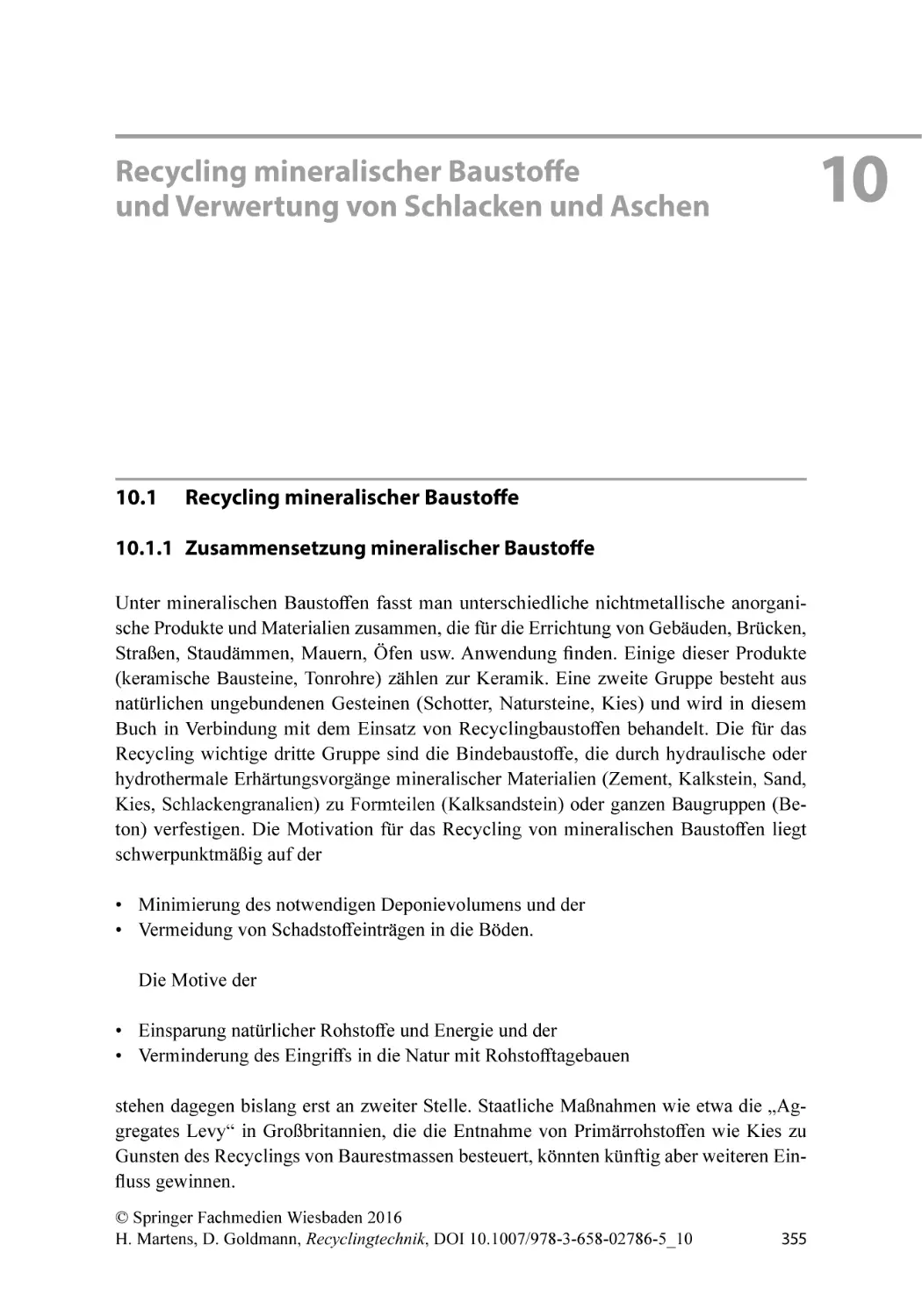 10 Recycling mineralischer Baustoffe und Verwertung von Schlacken und Aschen
10.1 Recycling mineralischer Baustoffe
10.1.1 Zusammensetzung mineralischer Baustoffe