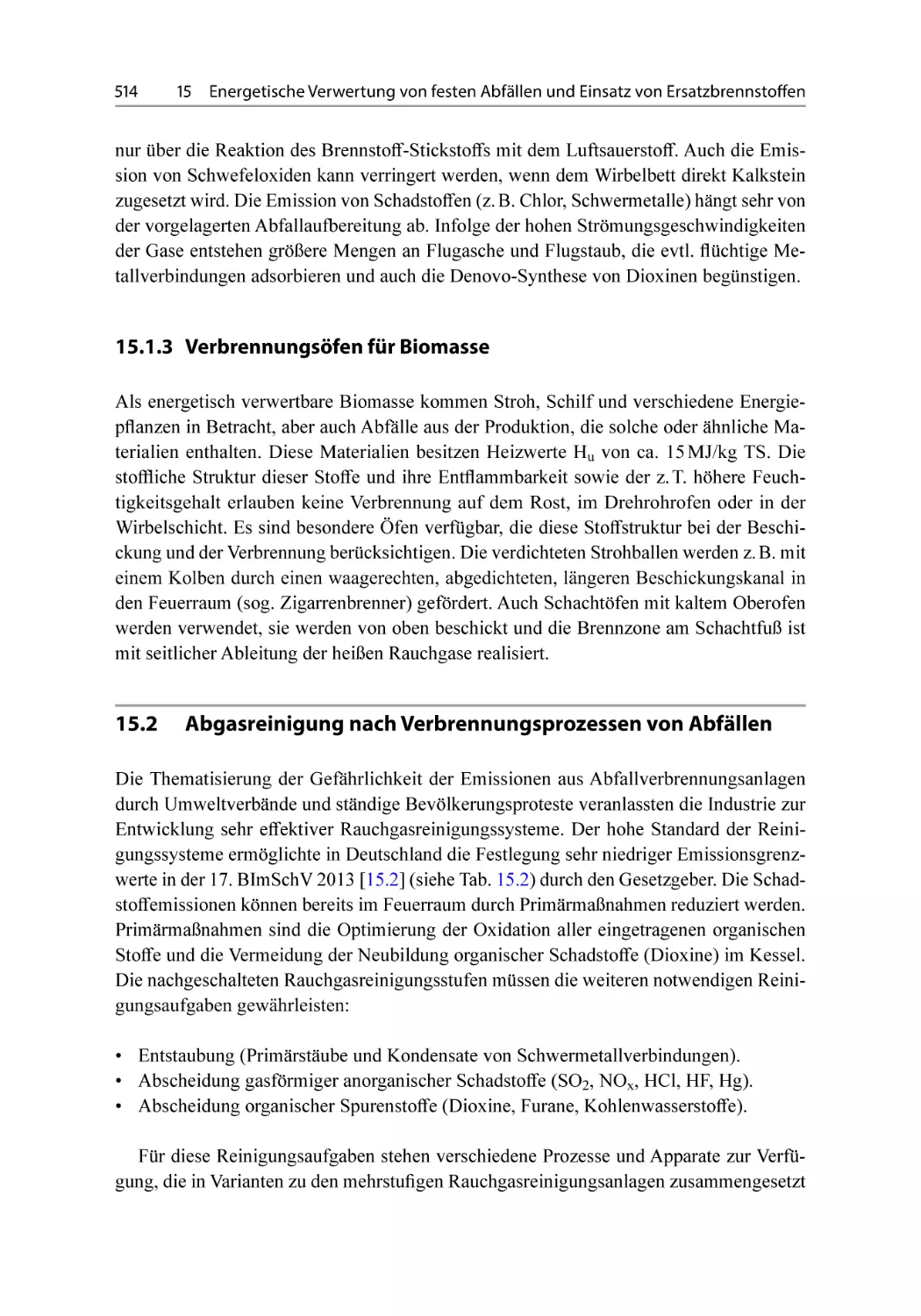 15.1.3 Verbrennungsöfen für Biomasse
15.2 Abgasreinigung nach Verbrennungsprozessen von Abfällen