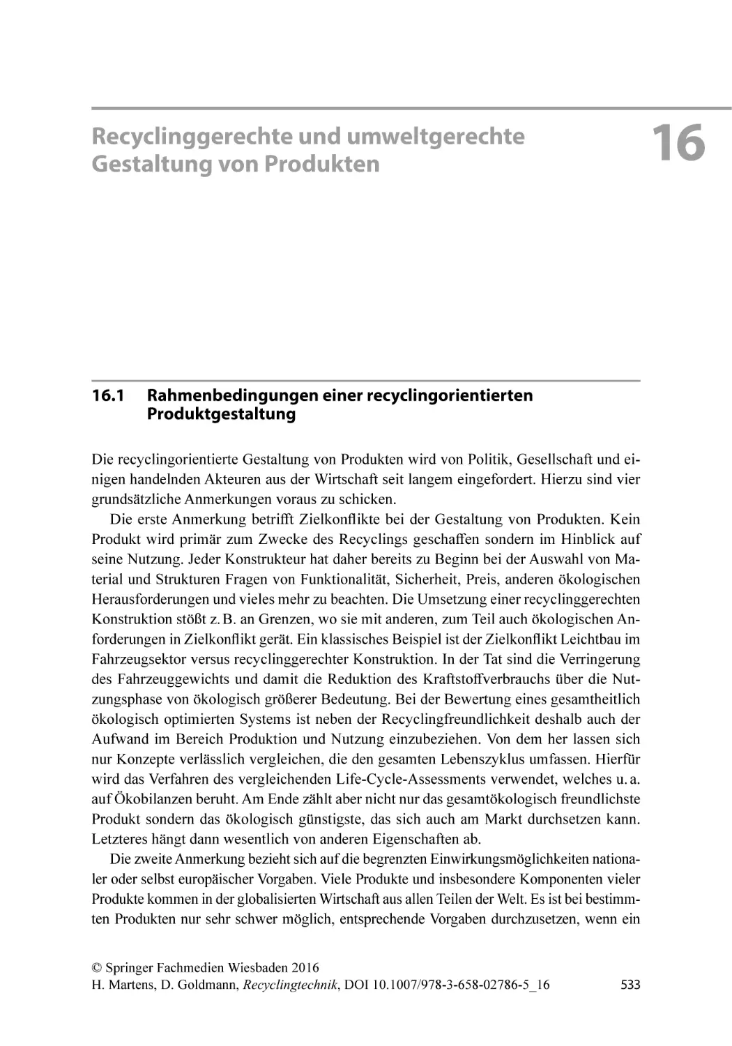 16 Recyclinggerechte und umweltgerechte Gestaltung von Produkten
16.1 Rahmenbedingungen einer recyclingorientierten Produktgestaltung