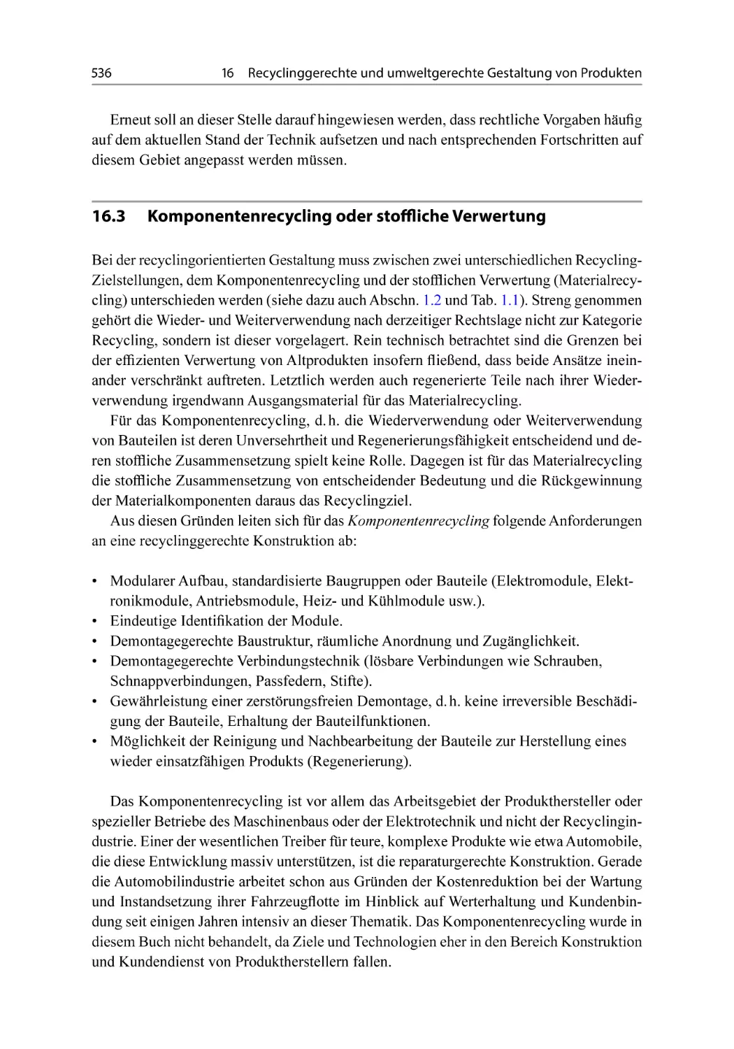 16.3 Komponentenrecycling oder stoffliche Verwertung