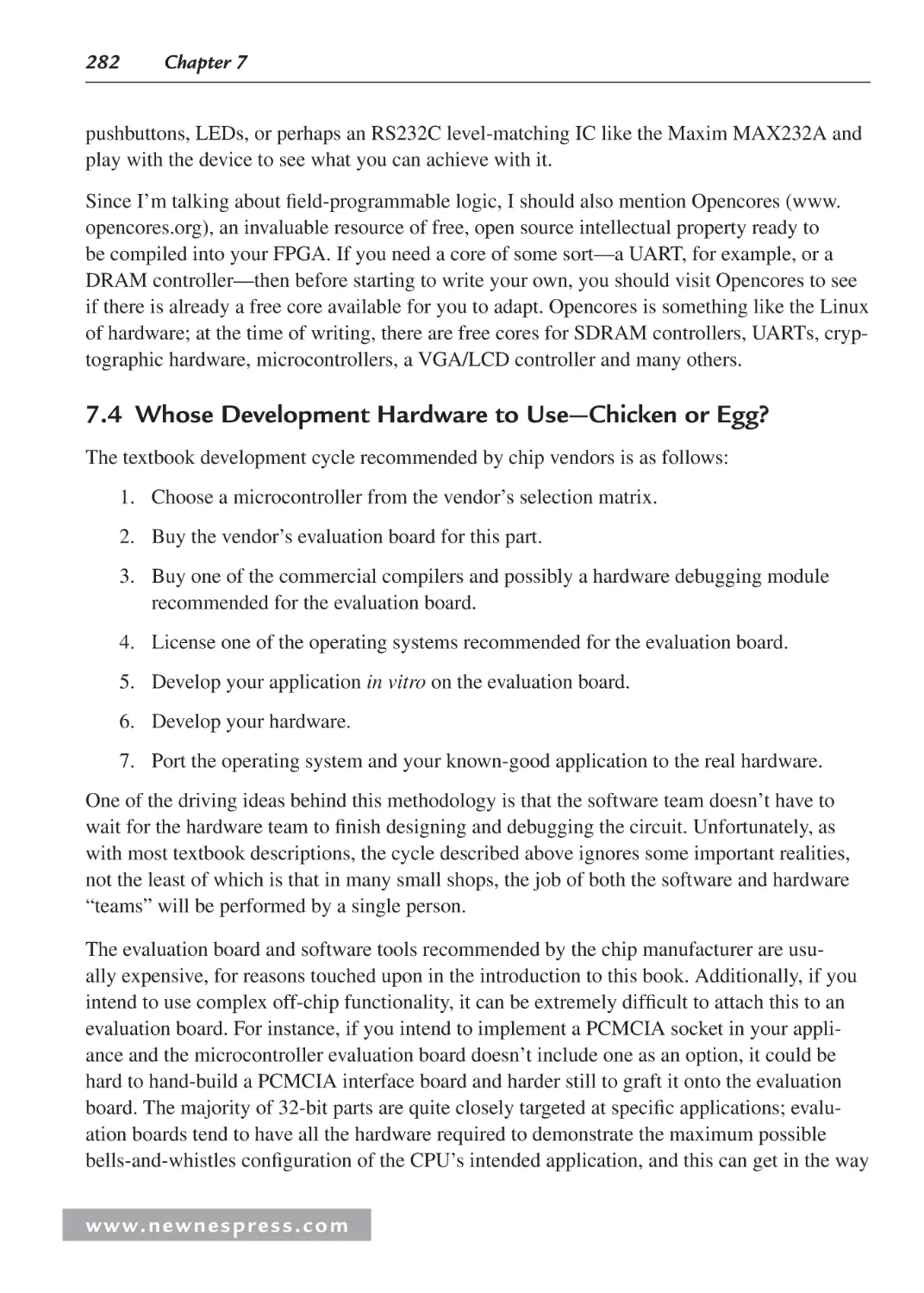 7.4 Whose Development Hardware to Use—Chicken or Egg?