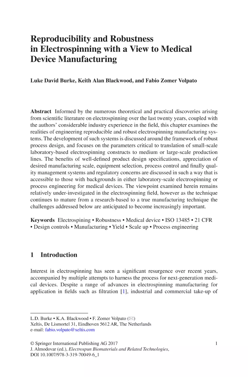 Reproducibility and Robustness in Electrospinning with a View to Medical Device Manufacturing
1 Introduction