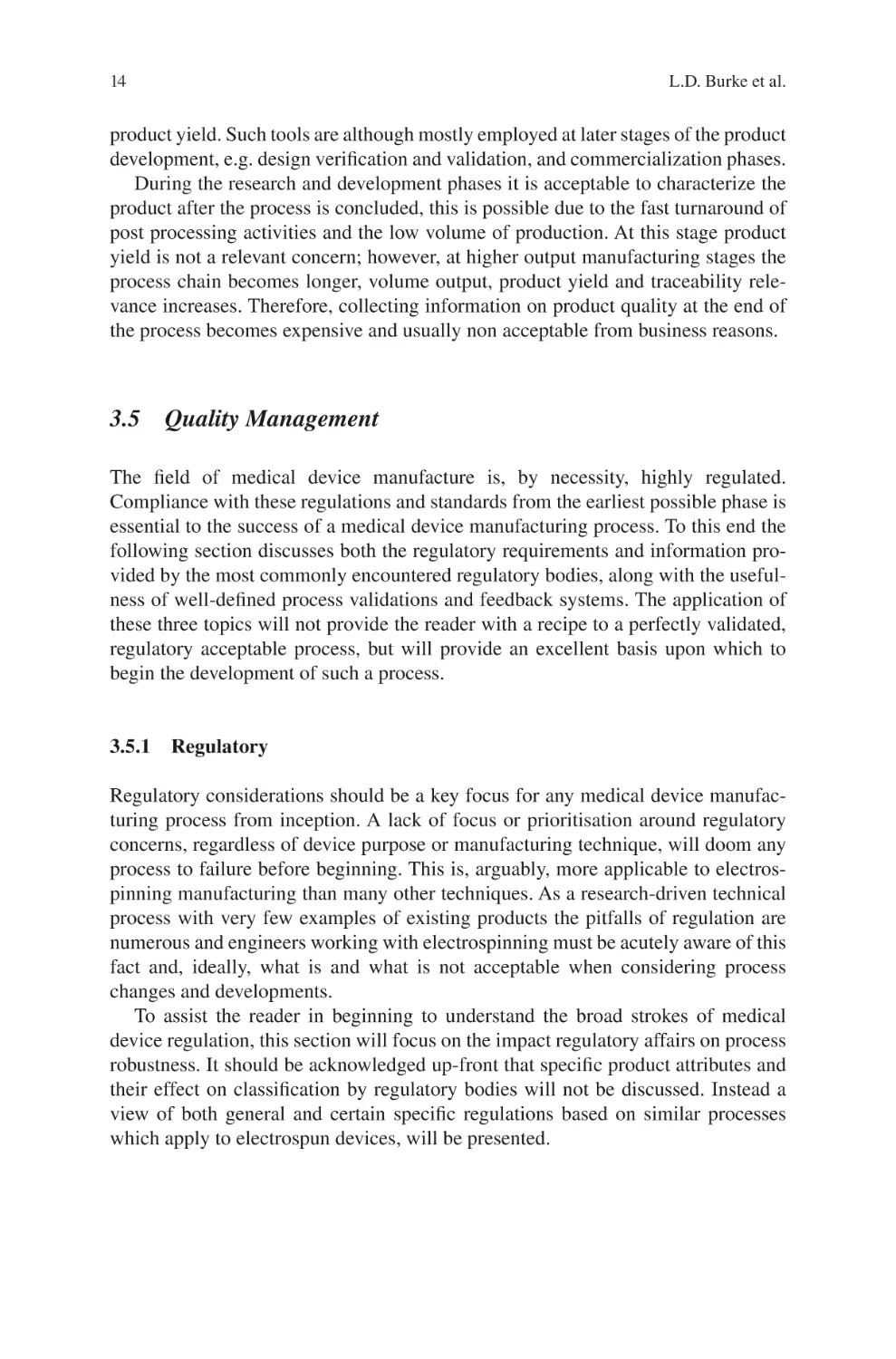 3.5 Quality Management
3.5.1 Regulatory