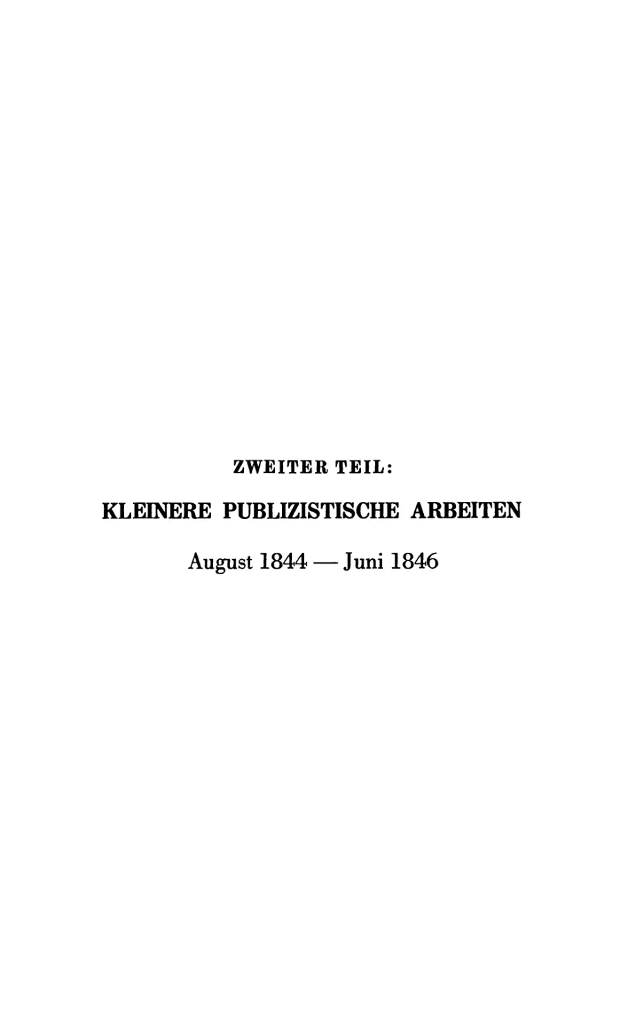 ZWEITER TEIL: KLEINERE PUBLIZISTISCHE ARBEITEN