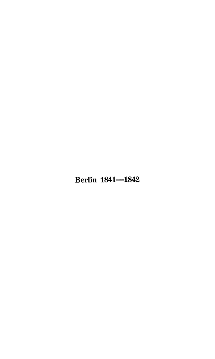 Berlin 1841 — 1842