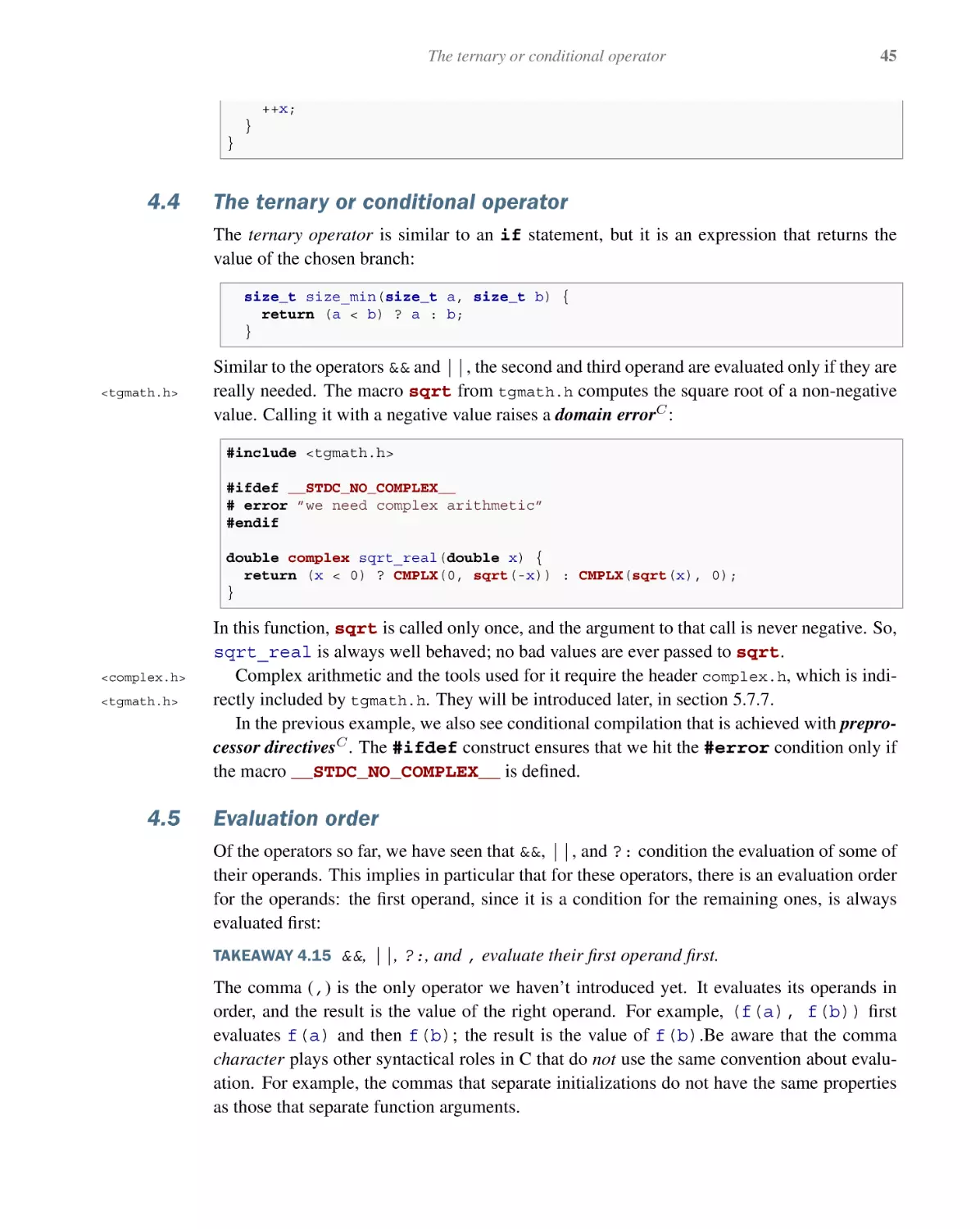 4.4 The ternary or conditional operator
4.5 Evaluation order