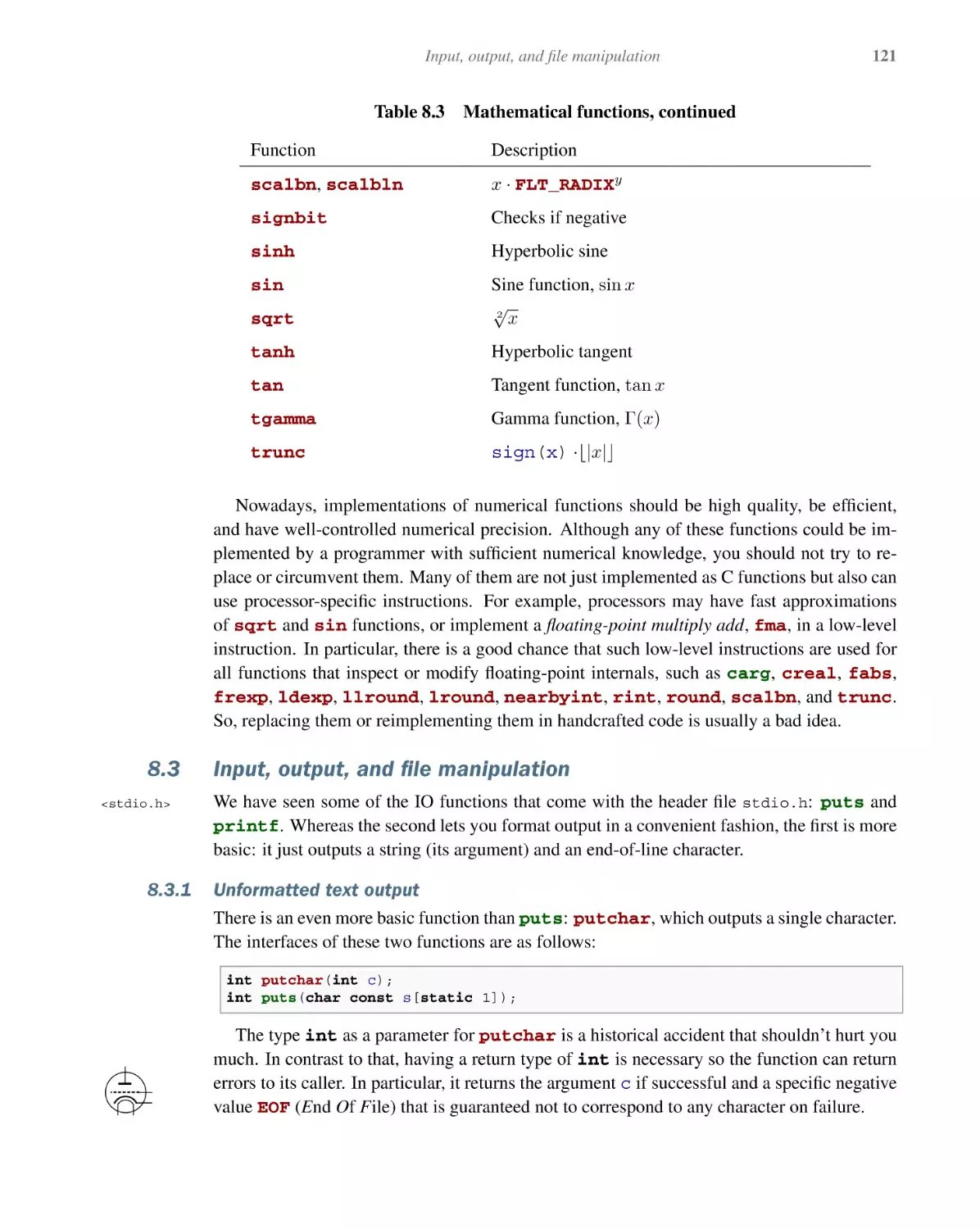 8.3 Input, output, and file manipulation
8.3.1 Unformatted text output