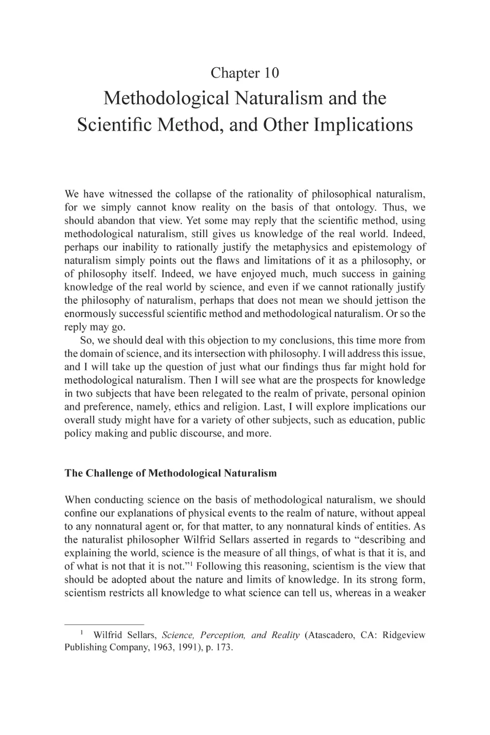 10 Methodological Naturalism and the Scientific Method, and Other Implications