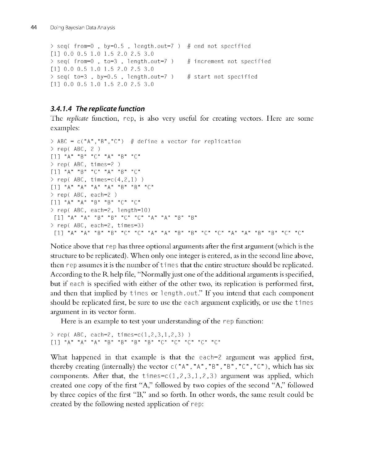 The replicate function