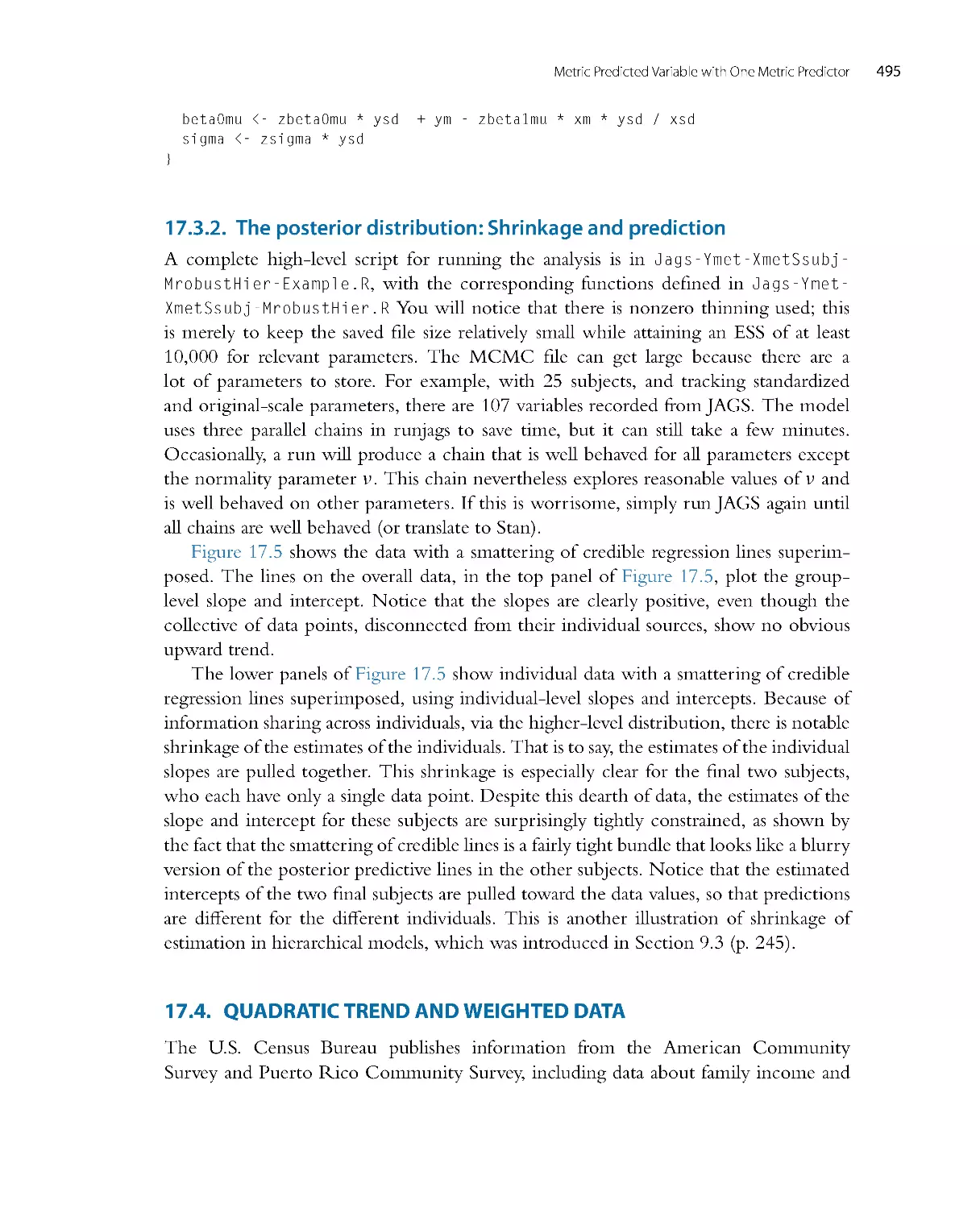 The posterior distribution: Shrinkage and prediction
Quadratic Trend and Weighted Data