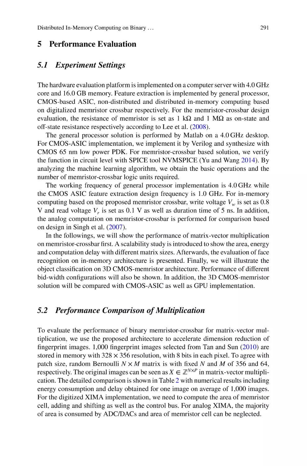 5 Performance Evaluation
5.1 Experiment Settings
5.2 Performance Comparison of Multiplication