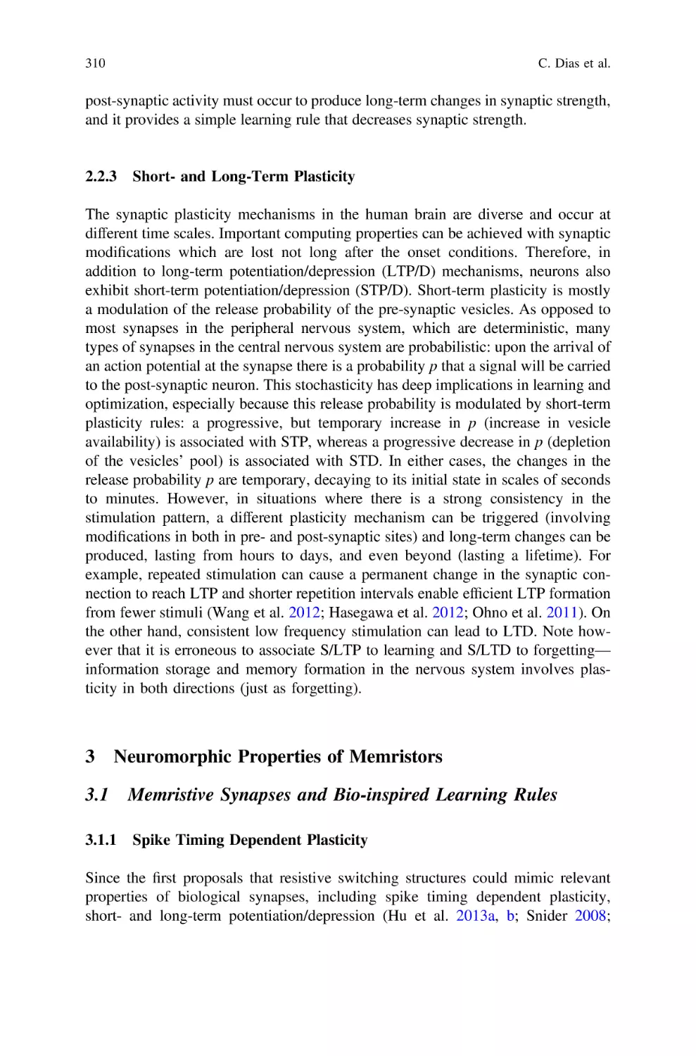 2.2.3 Short- and Long-Term Plasticity
3 Neuromorphic Properties of Memristors
3.1 Memristive Synapses and Bio-inspired Learning Rules
3.1.1 Spike Timing Dependent Plasticity