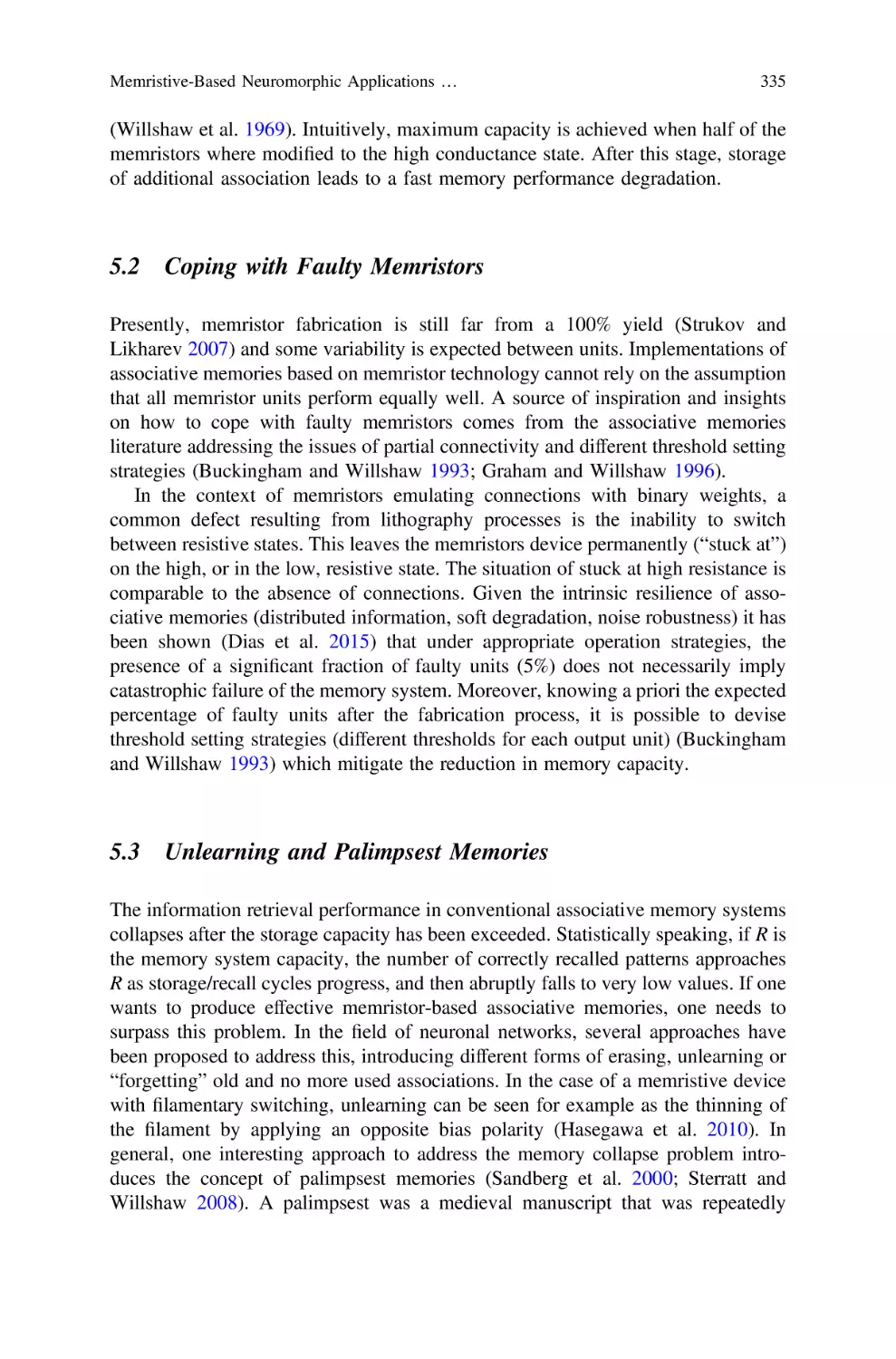 5.2 Coping with Faulty Memristors
5.3 Unlearning and Palimpsest Memories