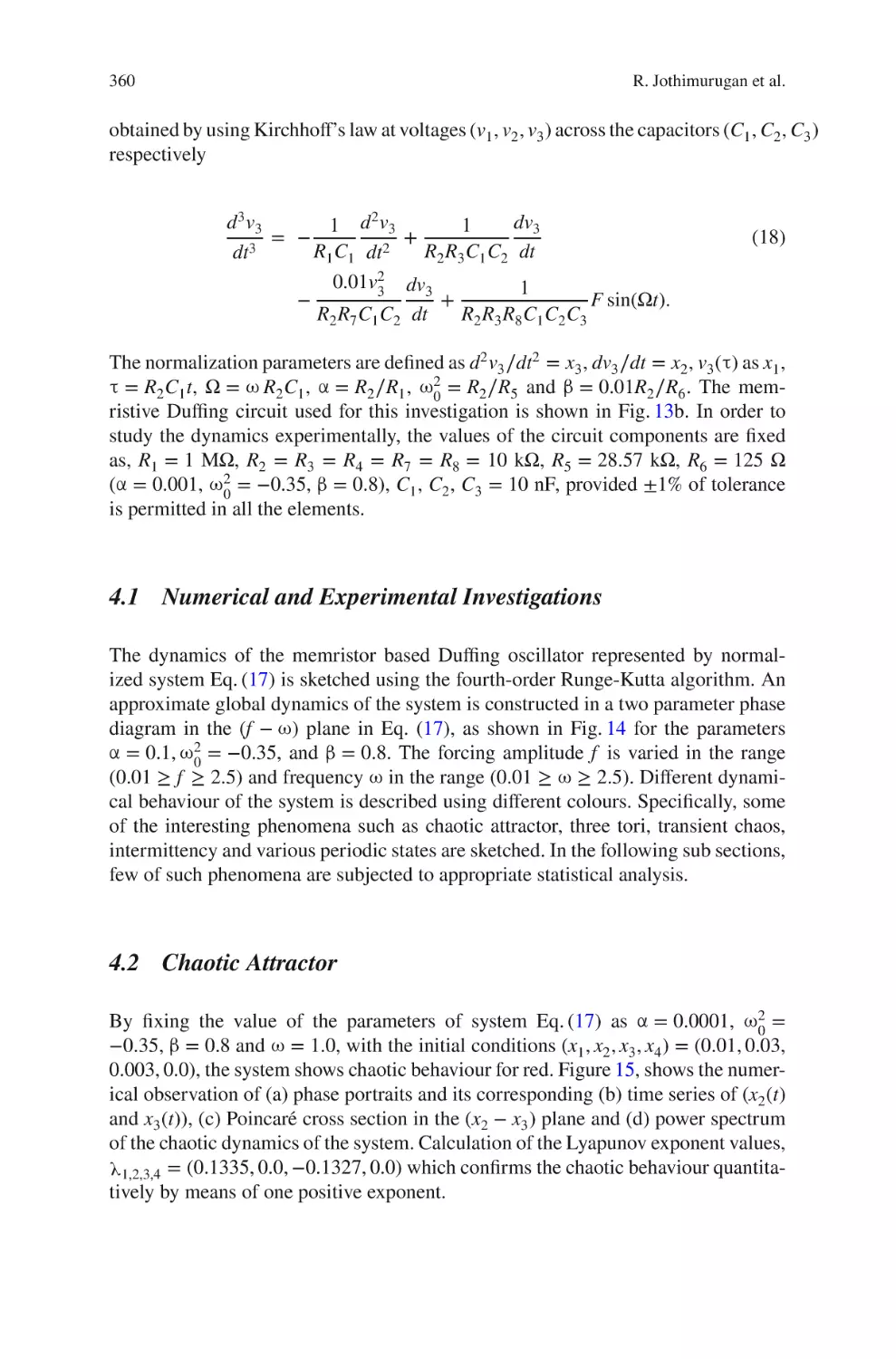 4.1 Numerical and Experimental Investigations
4.2 Chaotic Attractor