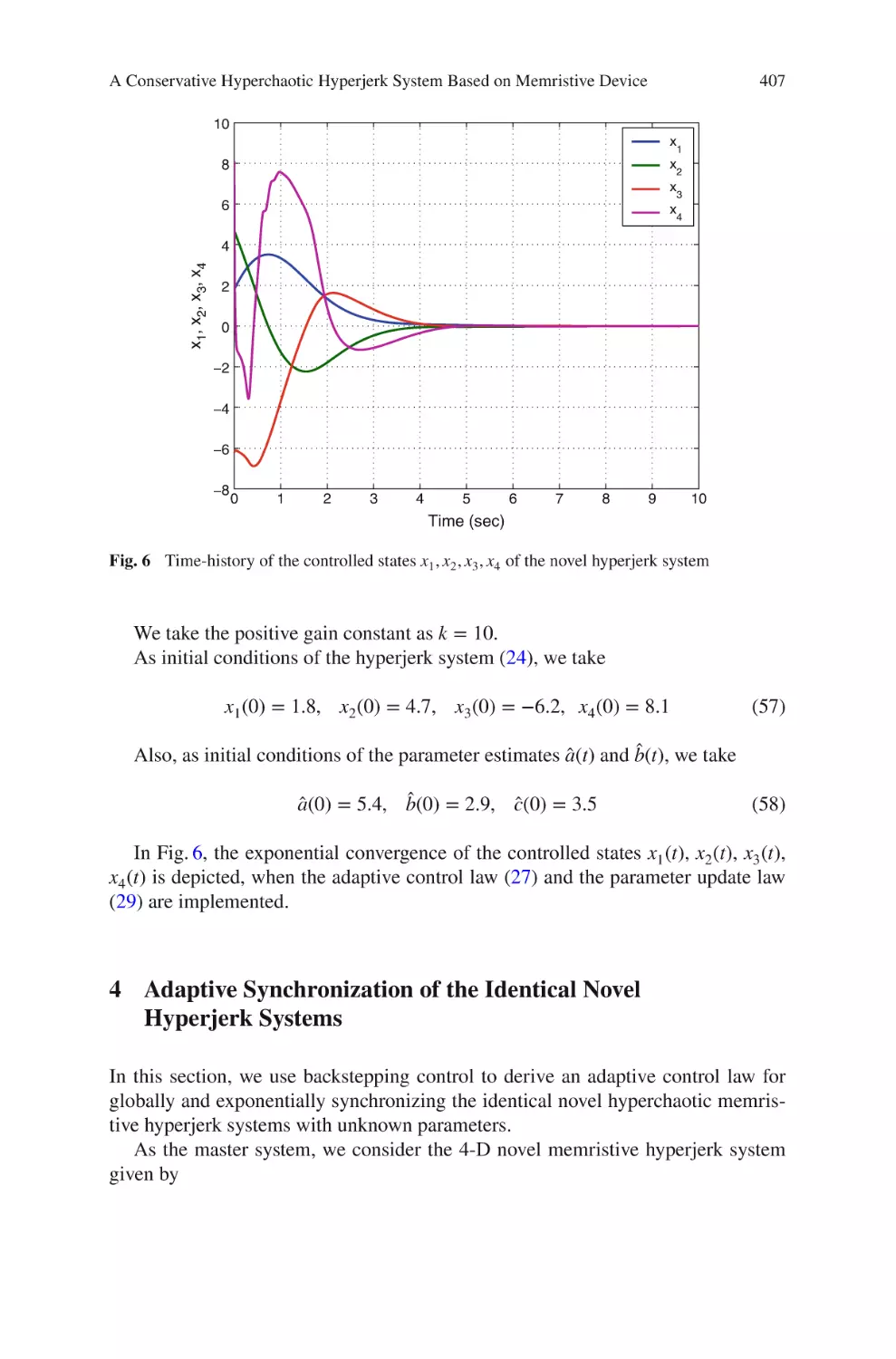 4 Adaptive Synchronization of the Identical Novel Hyperjerk Systems