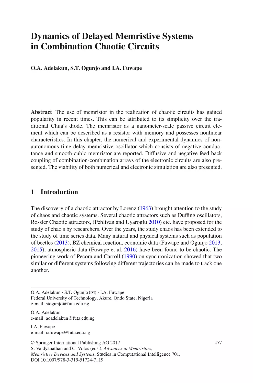 Dynamics of Delayed Memristive Systems  in Combination Chaotic Circuits
1 Introduction