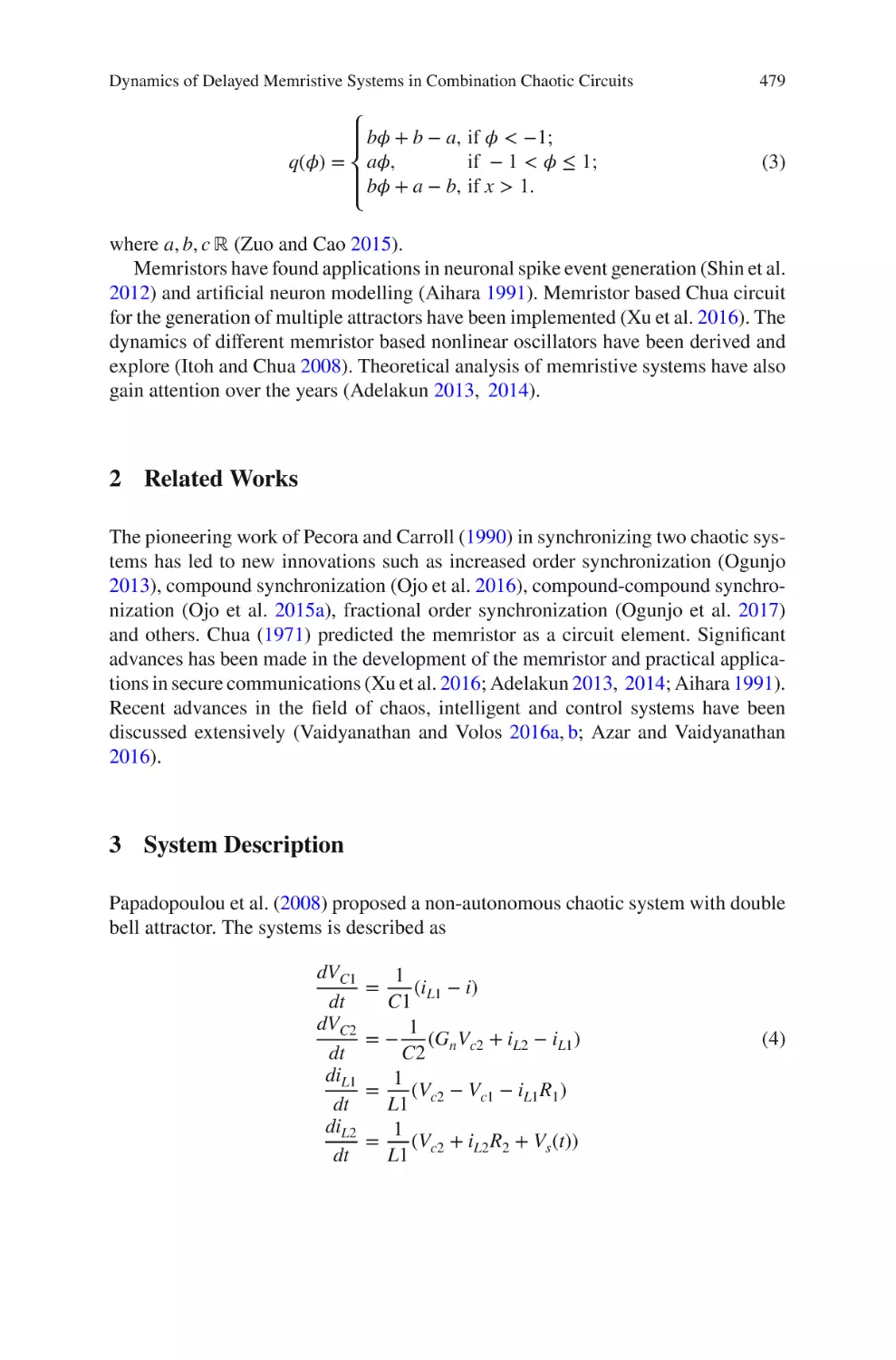 2 Related Works
3 System Description