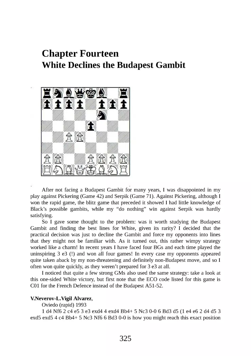 14 White Declines the Budapest Gambit