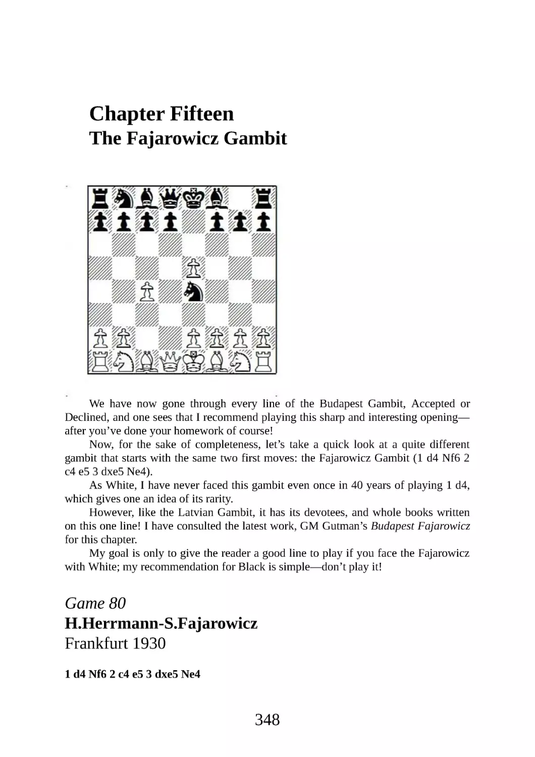 15 The Fajarowicz Gambit