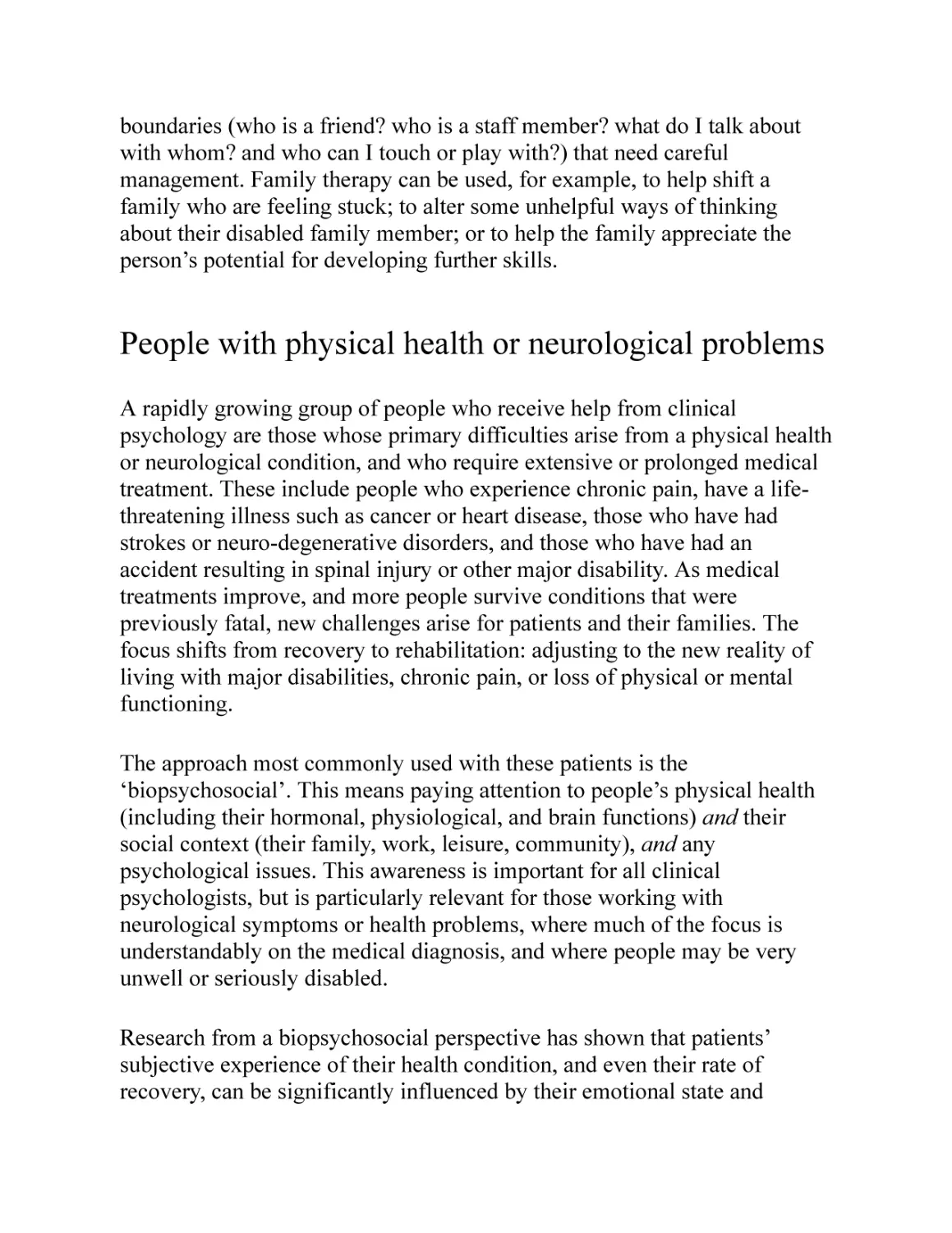 People with physical health or neurological problems