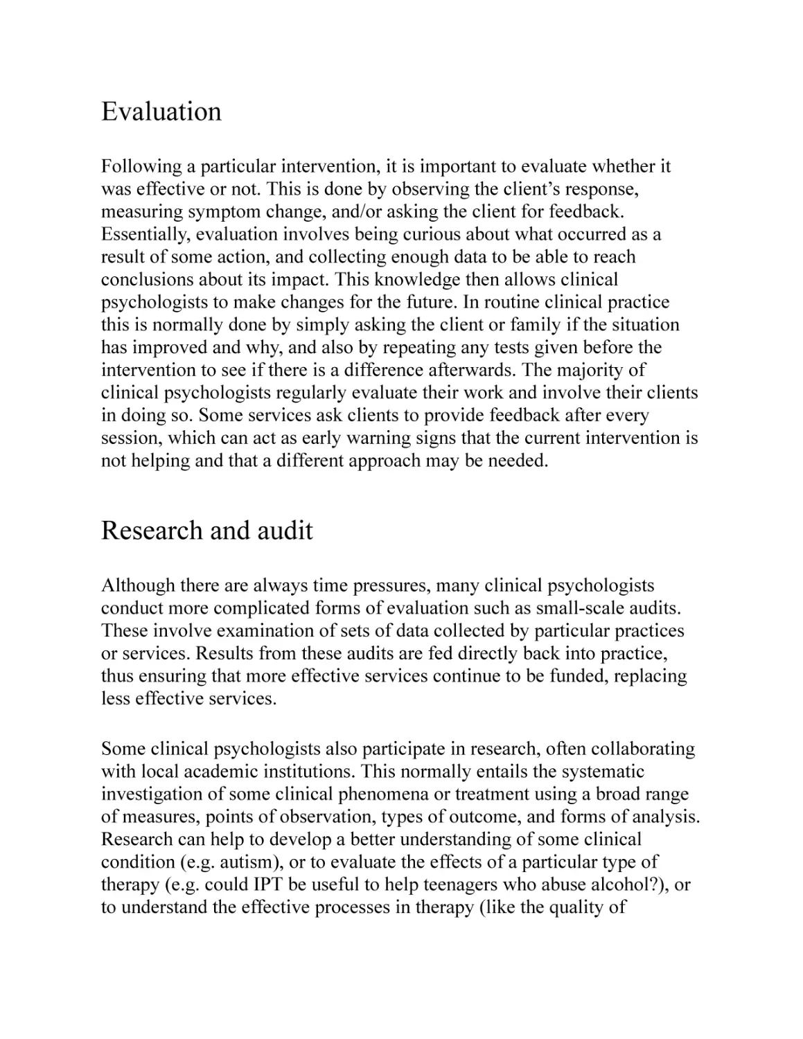 Evaluation
Research and audit