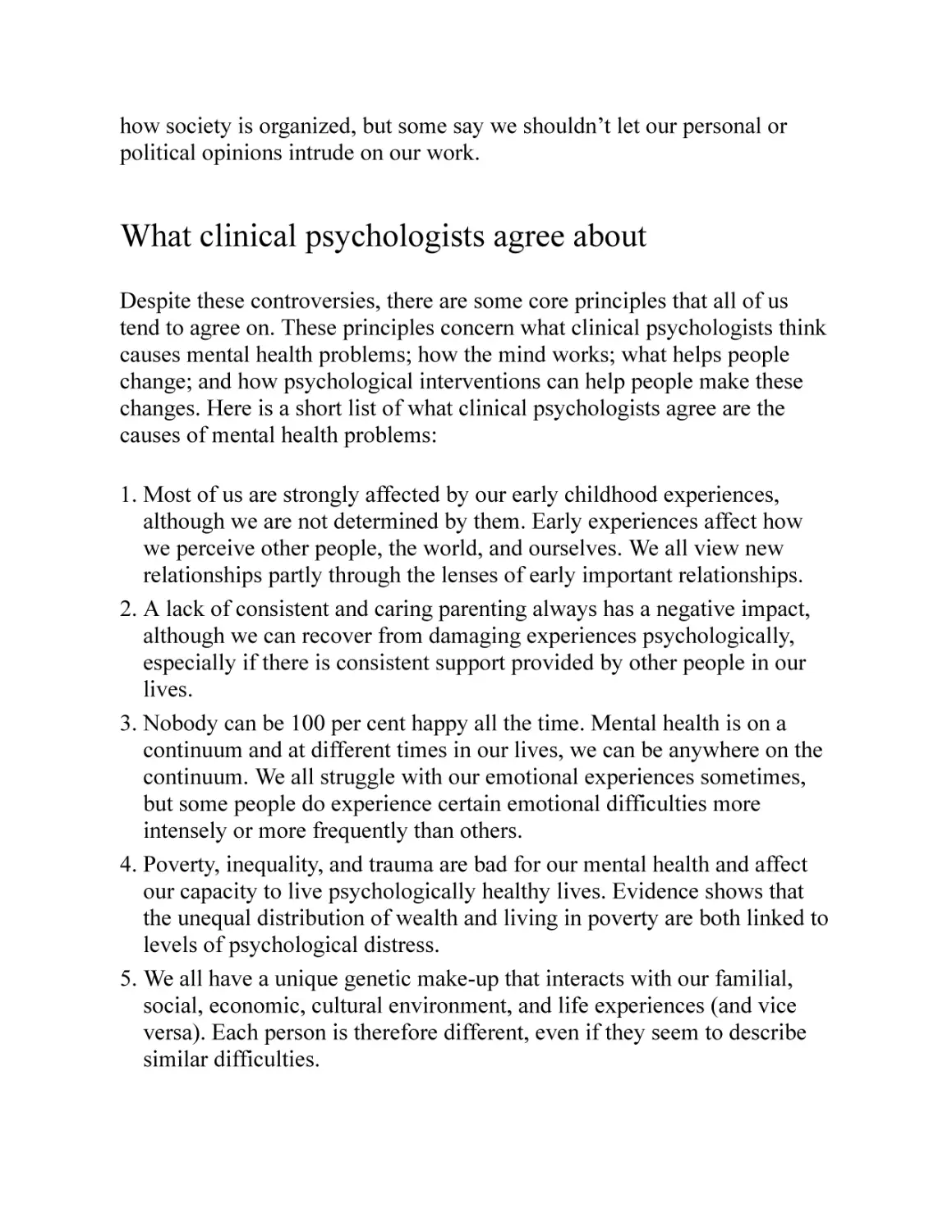 What clinical psychologists agree about