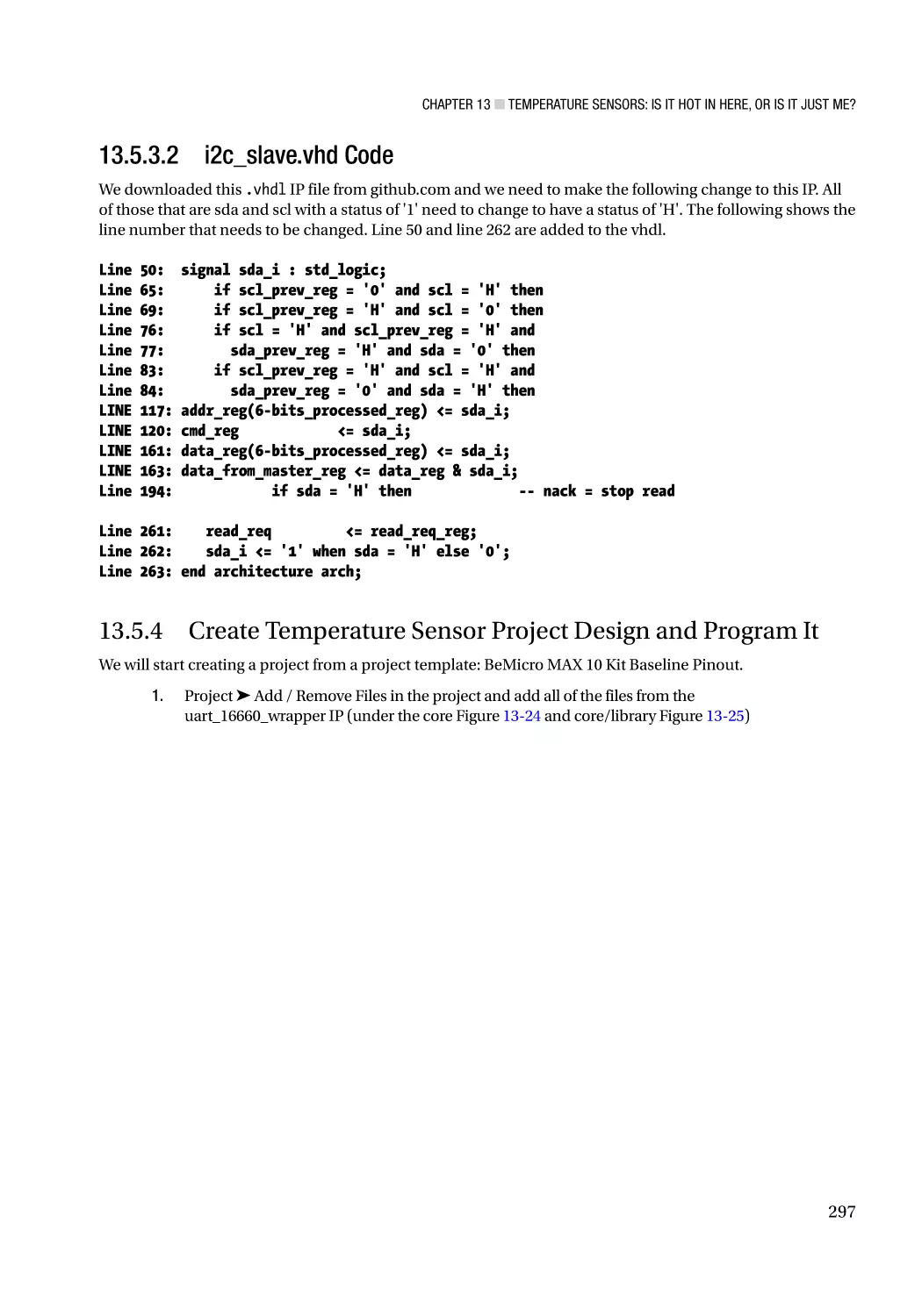 13.5.3.2 i2c_slave.vhd Code
13.5.4 Create Temperature Sensor Project Design and Program It