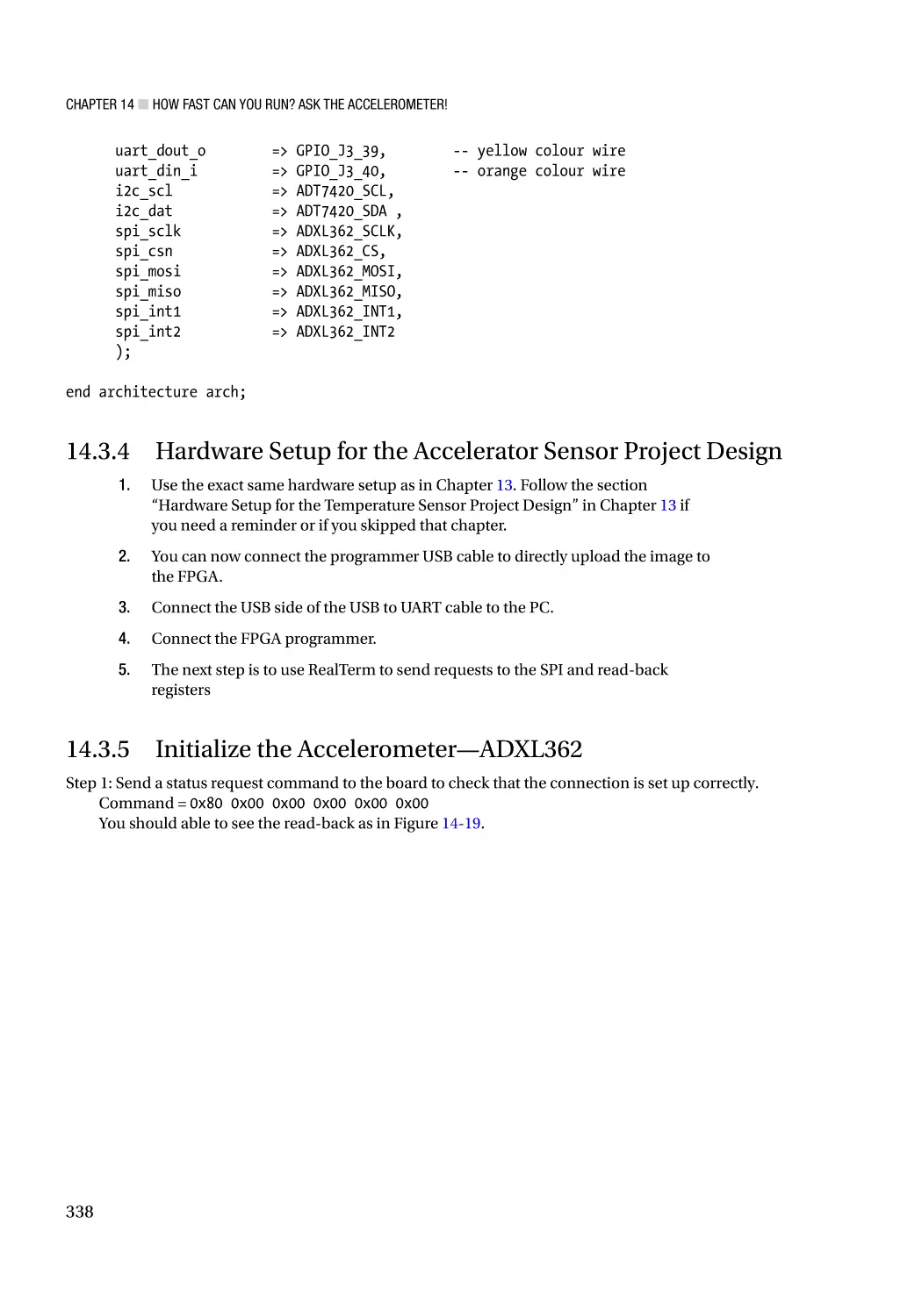 14.3.4 Hardware Setup for the Accelerator Sensor Project Design
14.3.5 Initialize the Accelerometer—ADXL362