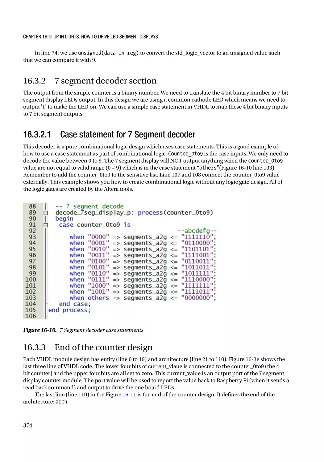 16.3.2 7 segment decoder section
16.3.2.1 Case statement for 7 Segment decoder
16.3.3 End of the counter design