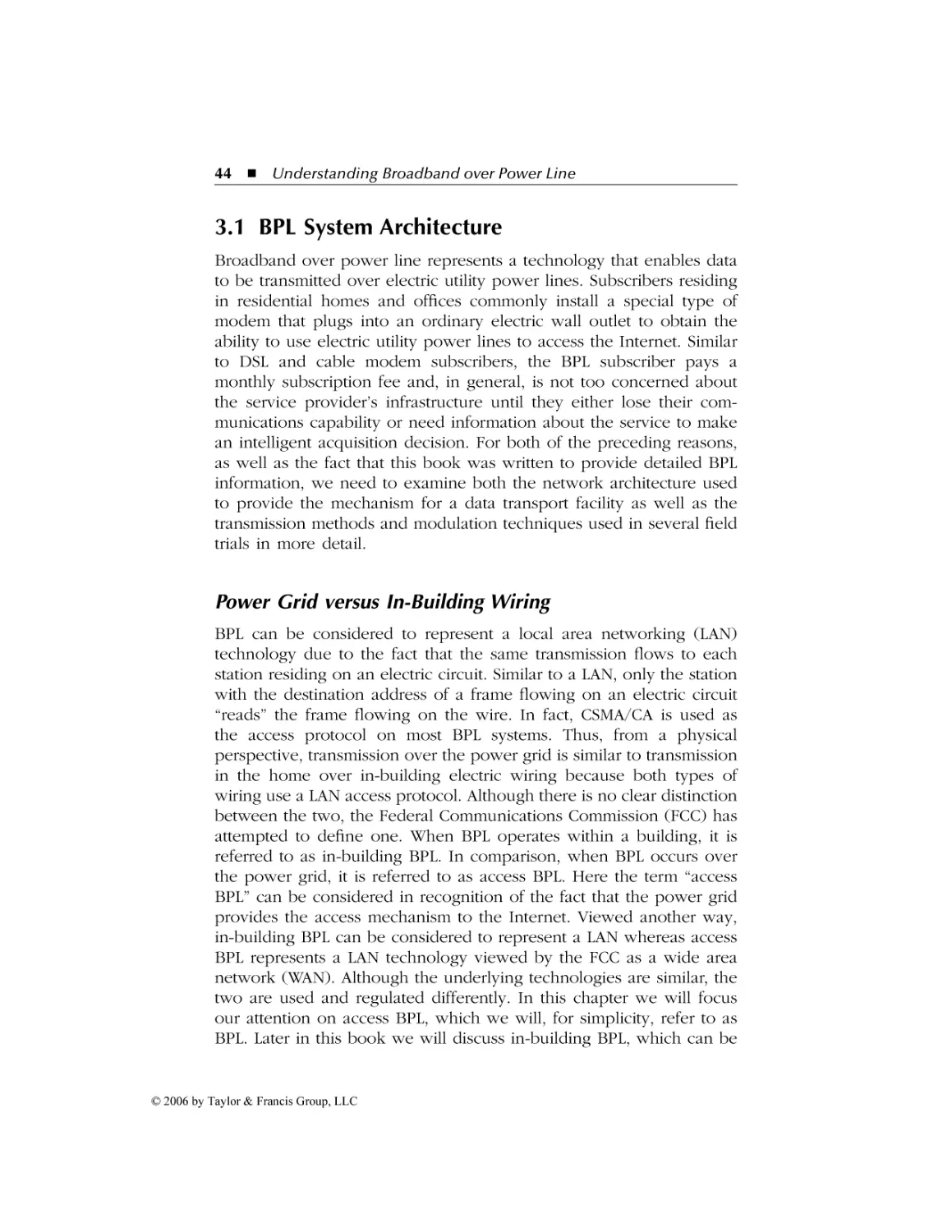 3.1 BPL System Architecture
Power Grid versus In- Building Wiring