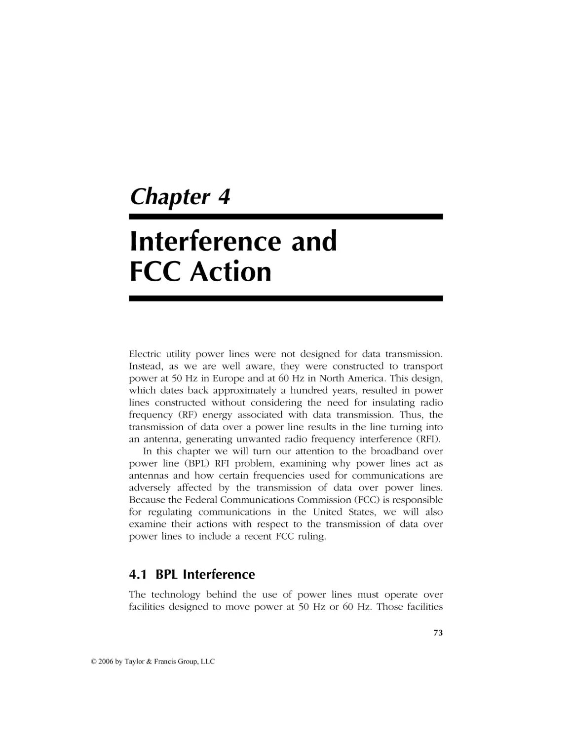 AU9846_C004
Chapter 4 Interference and FCC Action
4.1 BPL Interference